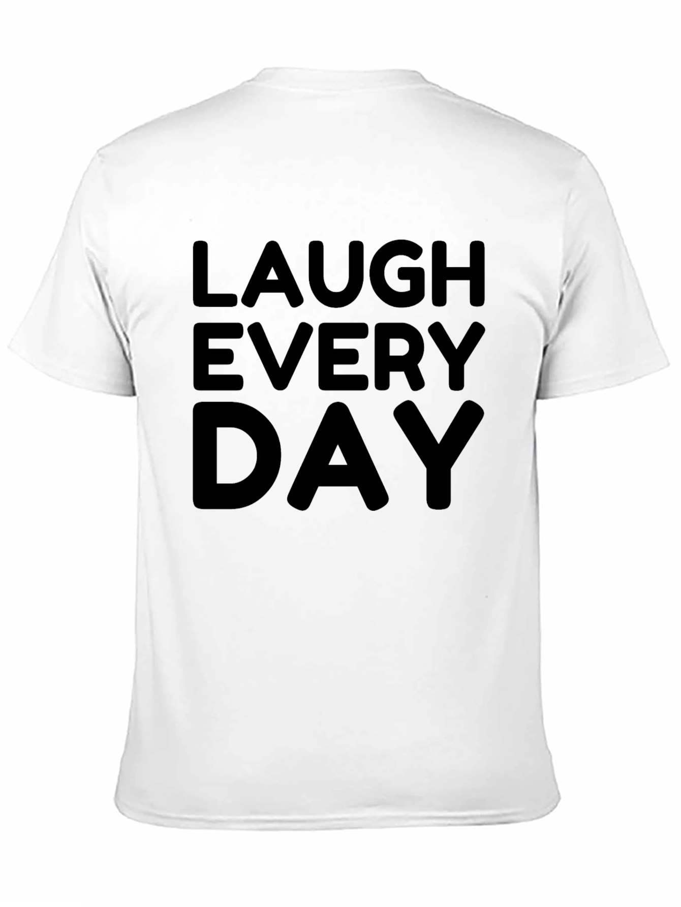 Laugh Every Day Graphic Tee