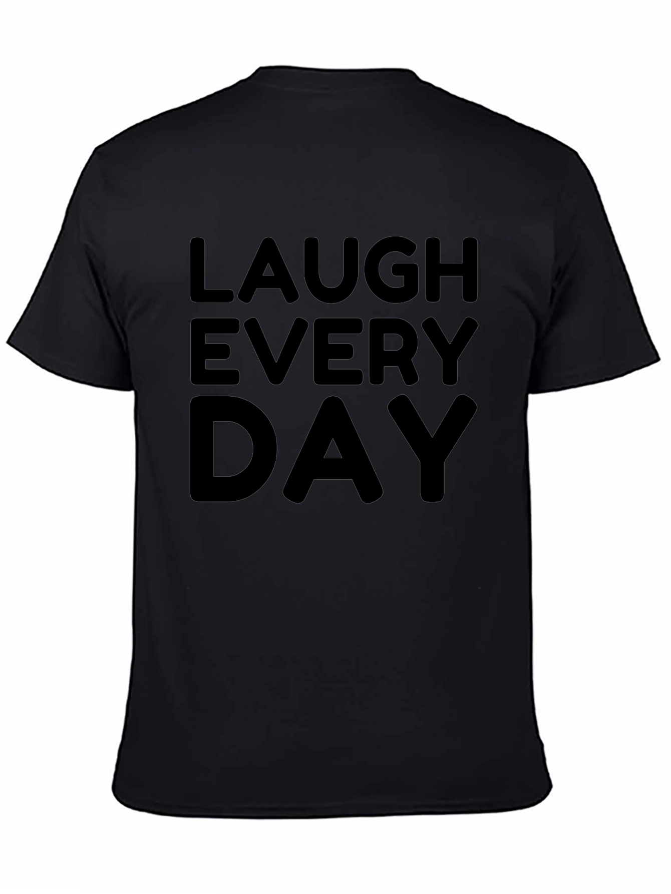 Laugh Every Day Graphic Tee