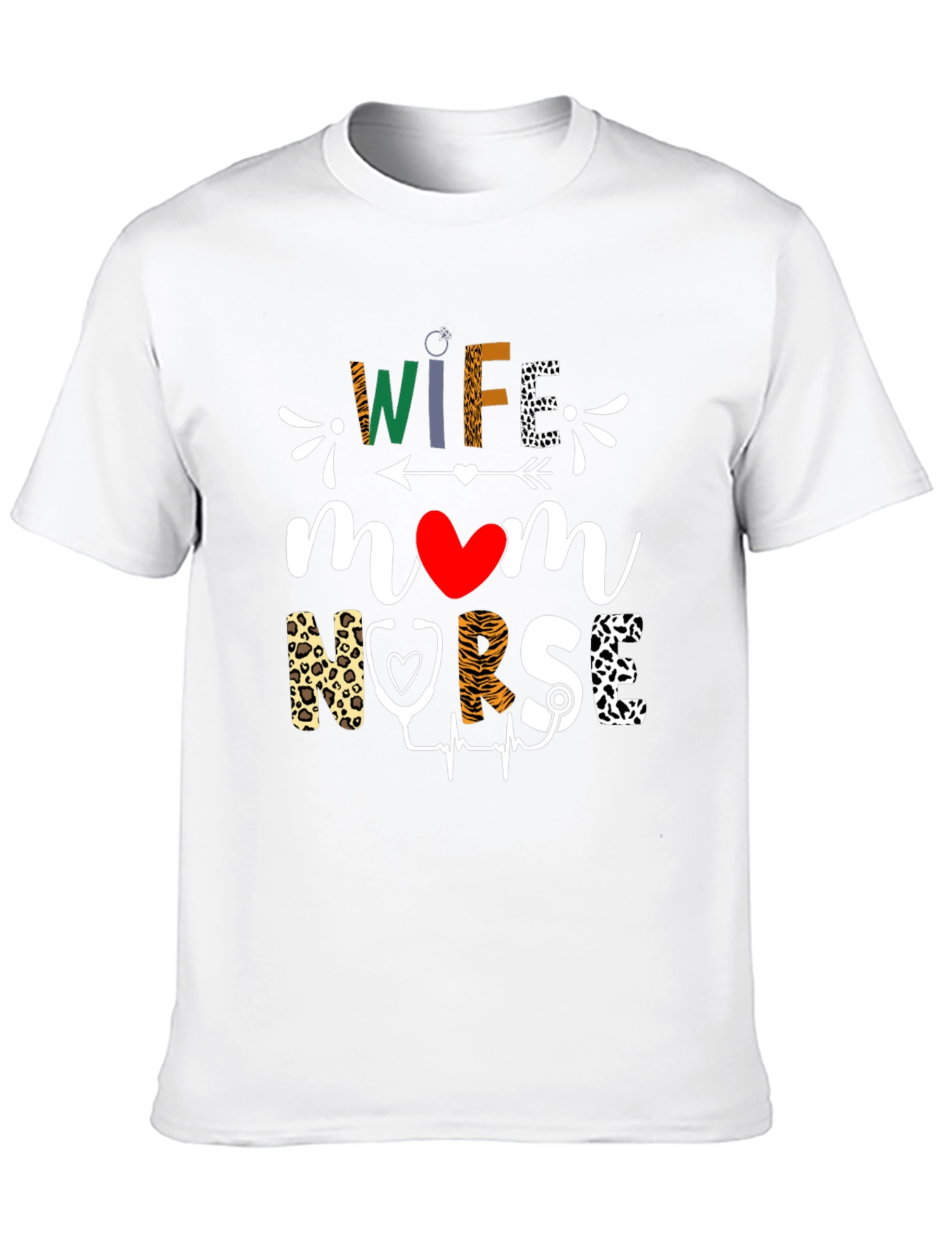 Wife Mom Nurse Graphic T-Shirt