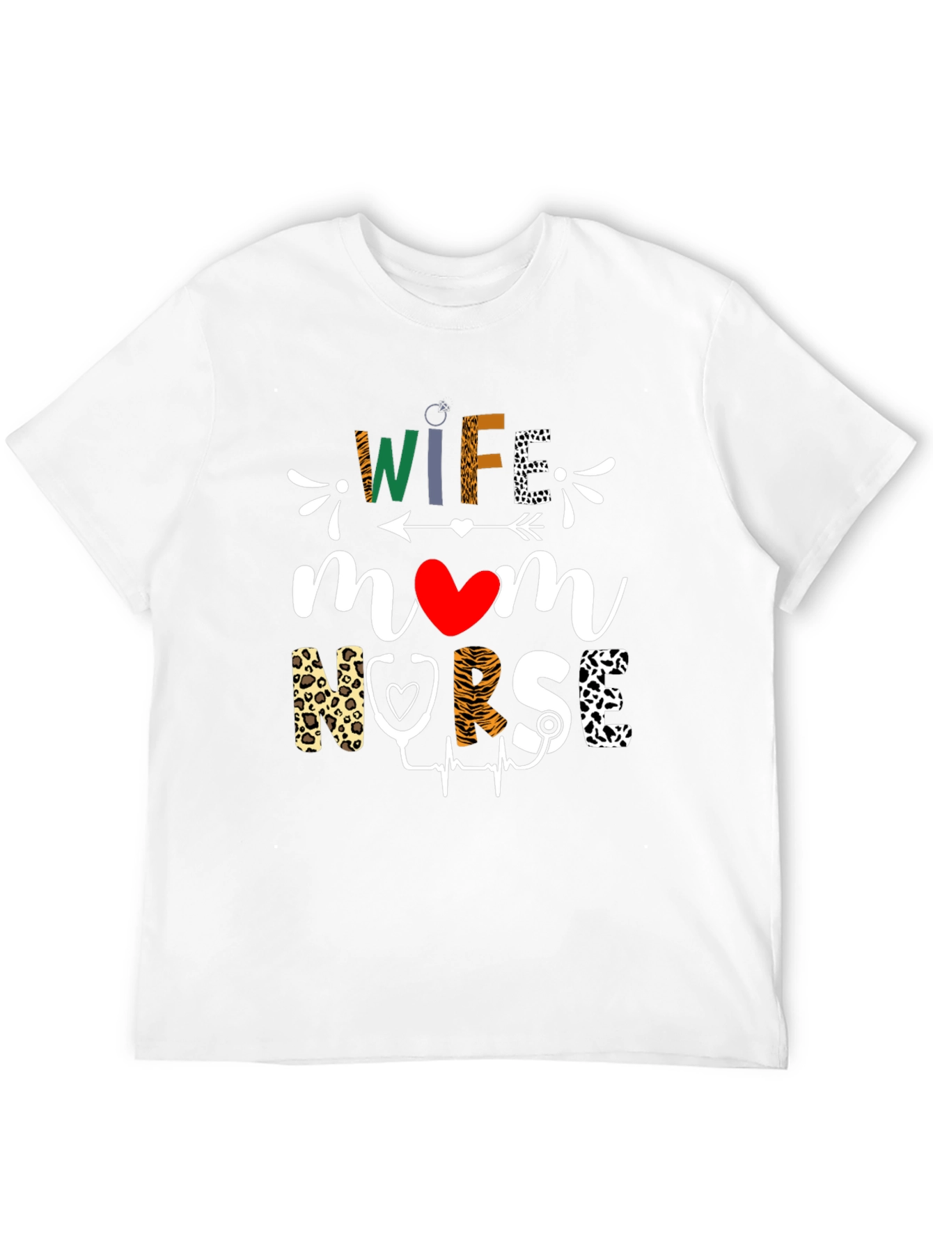 Wife Mom Nurse Graphic T-Shirt