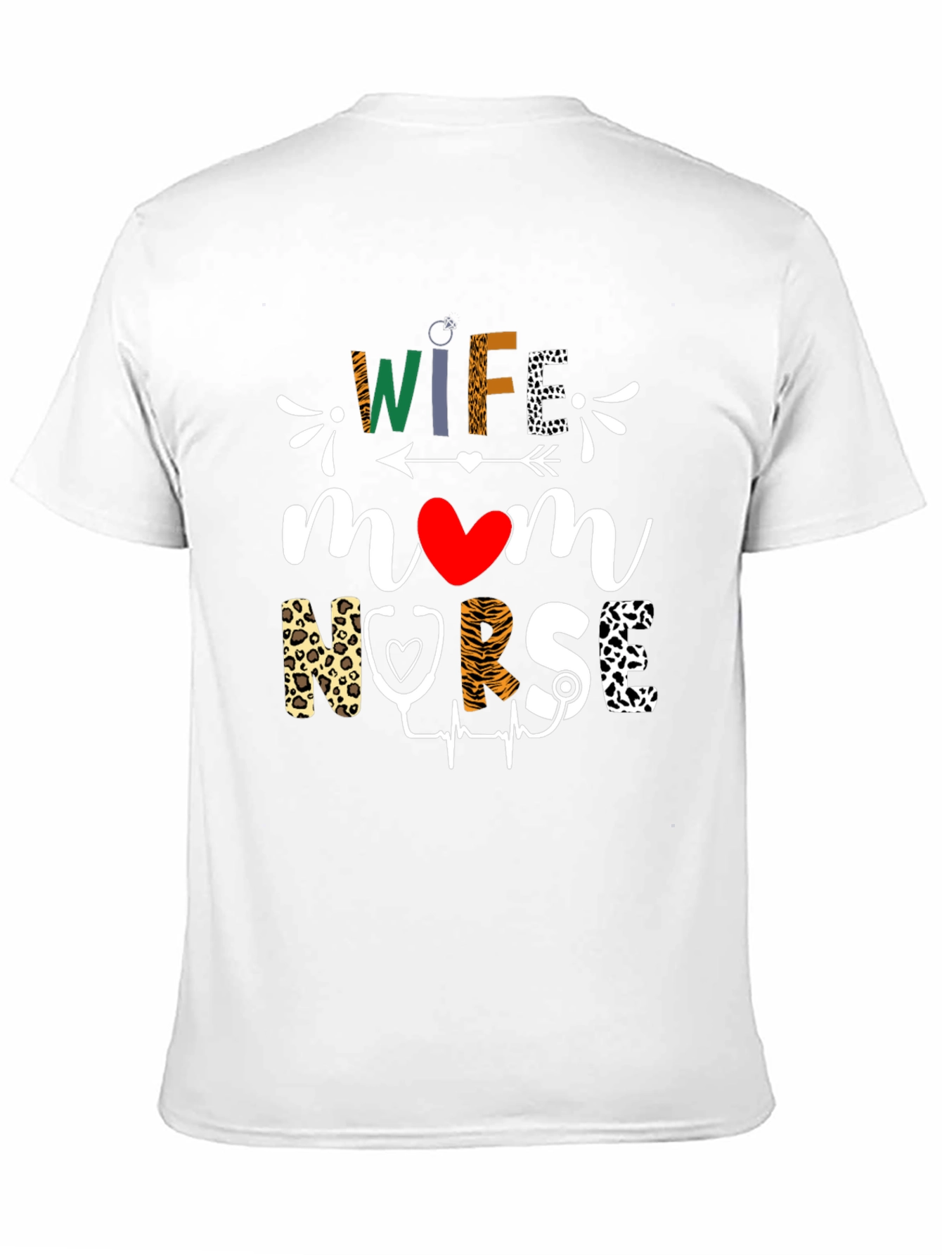 Wife Mom Nurse Graphic T-Shirt