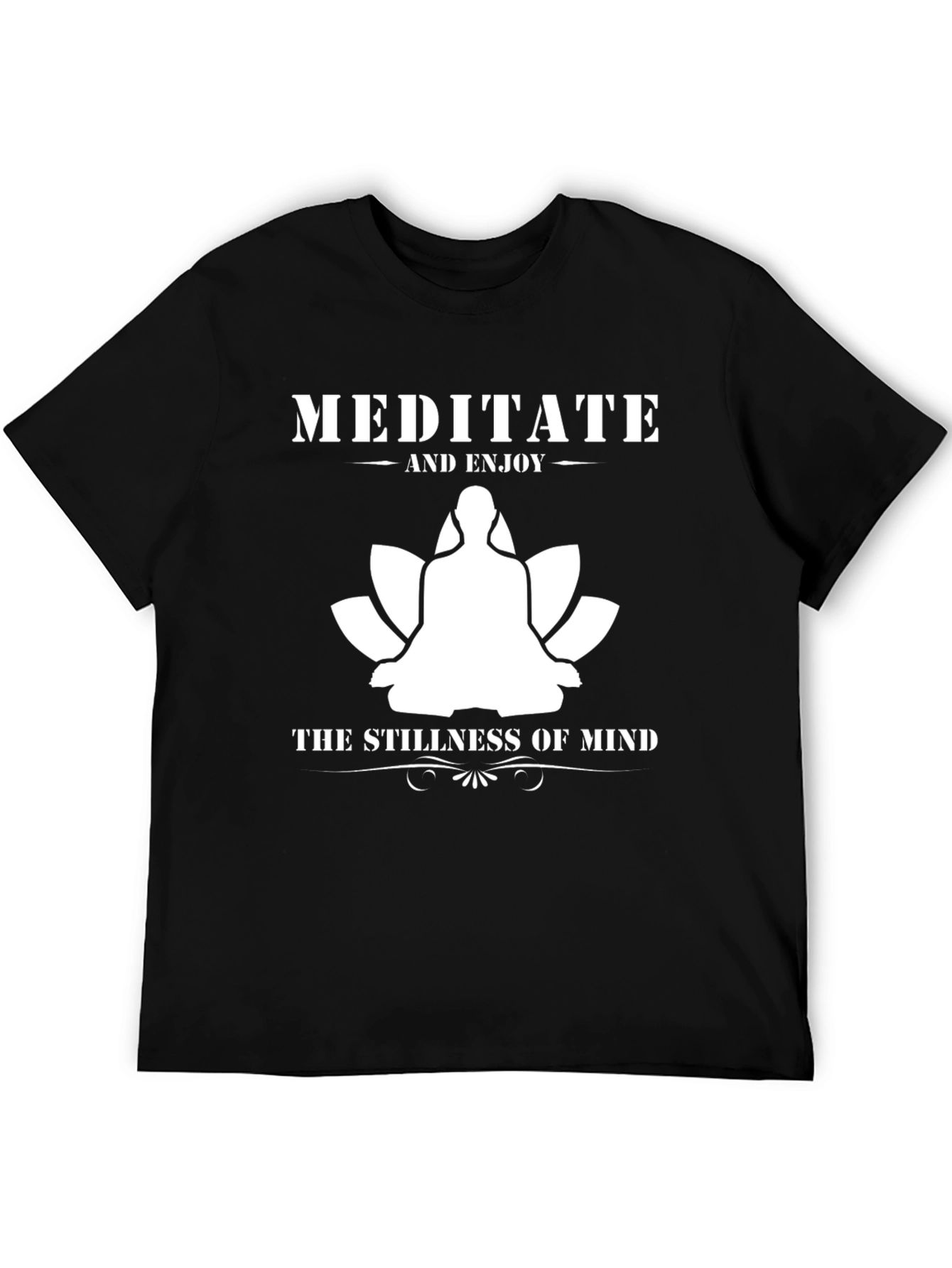 Meditate and Enjoy T-Shirt - Stillness of Mind