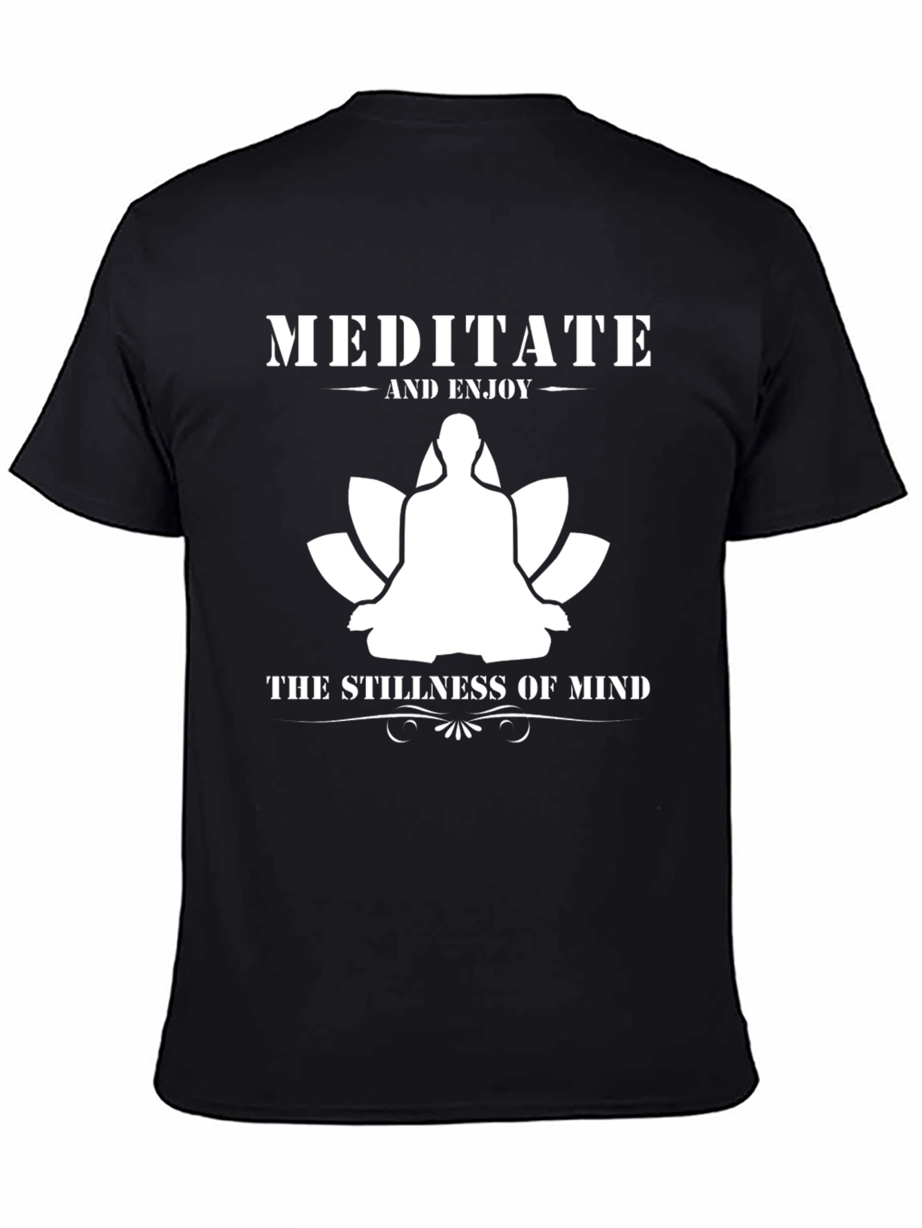 Meditate and Enjoy T-Shirt - Stillness of Mind