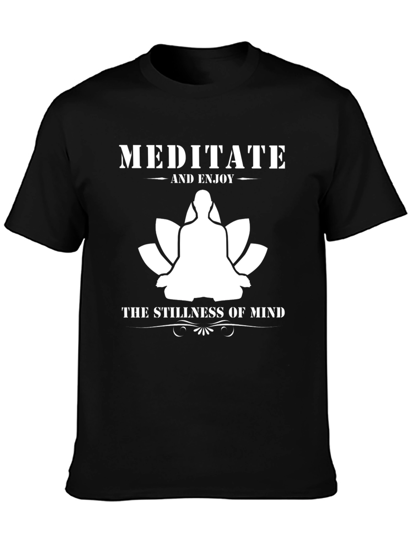 Meditate and Enjoy T-Shirt - Stillness of Mind