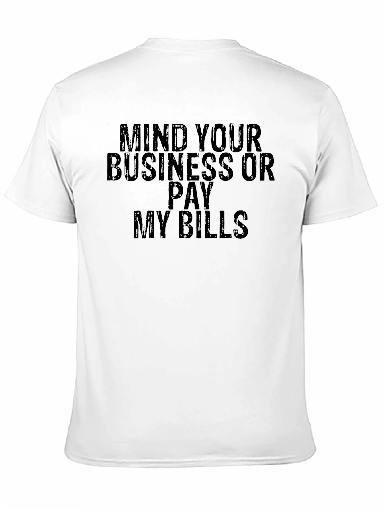 Mind Your Business Graphic T-Shirt