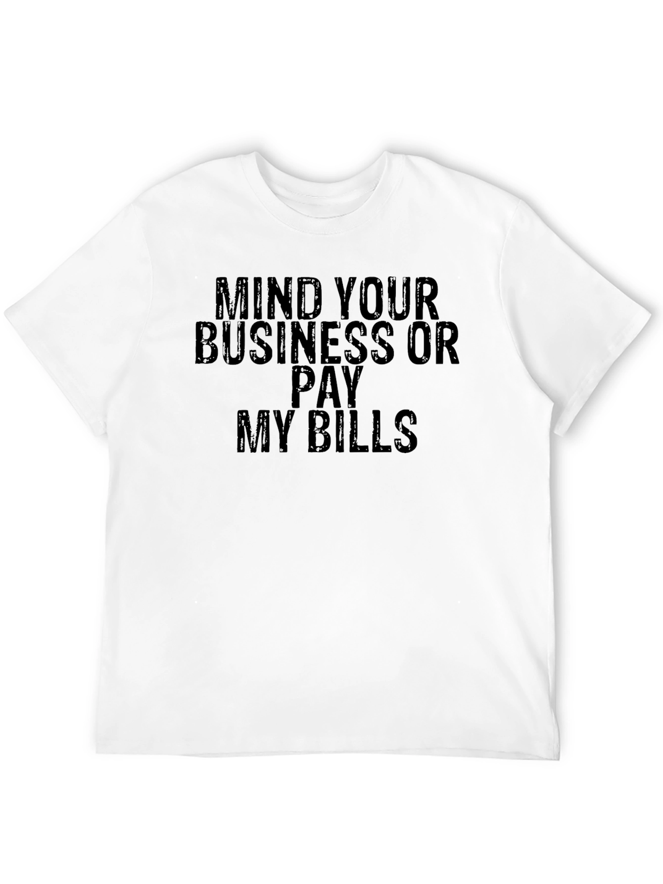 Mind Your Business Graphic T-Shirt