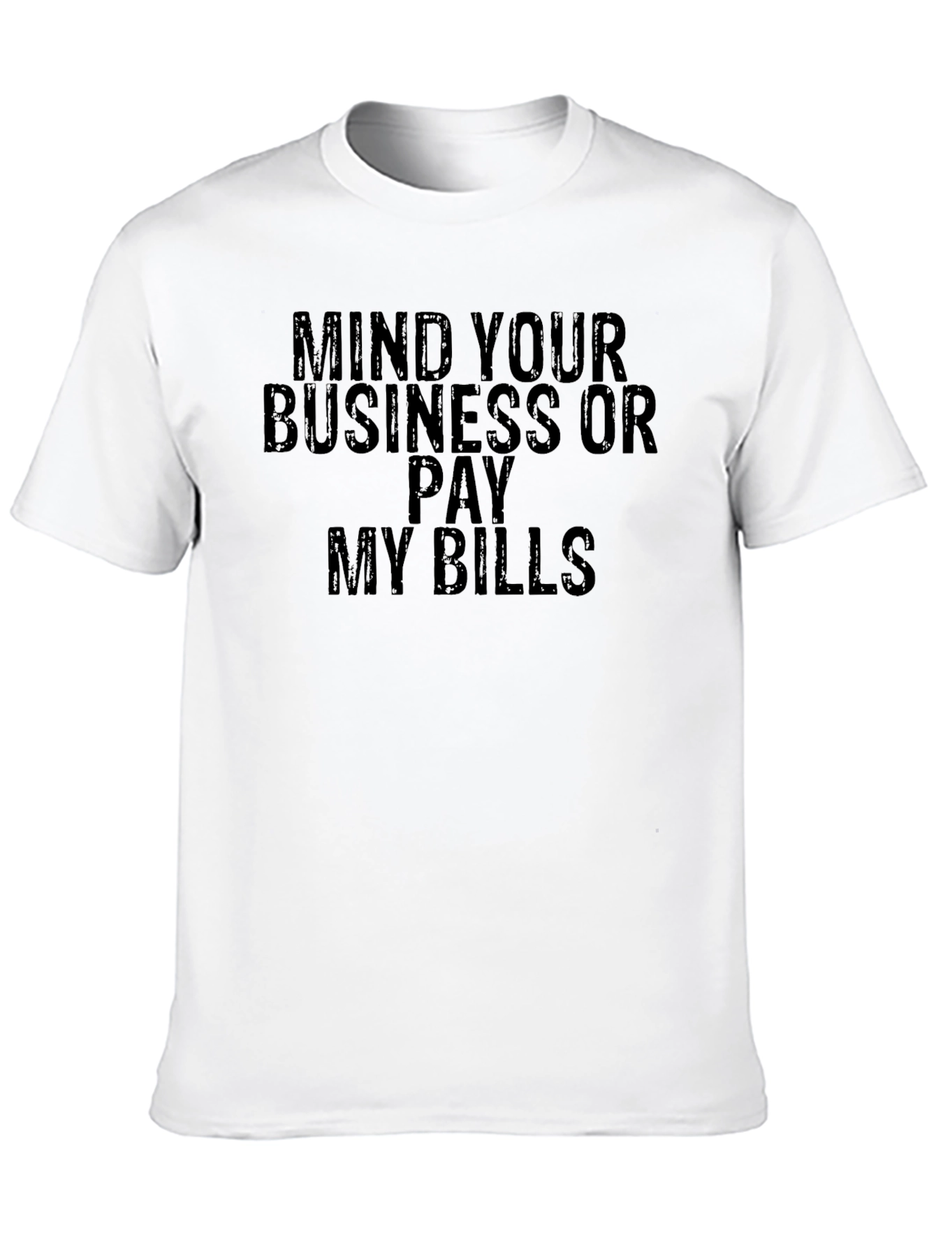 Mind Your Business Graphic T-Shirt