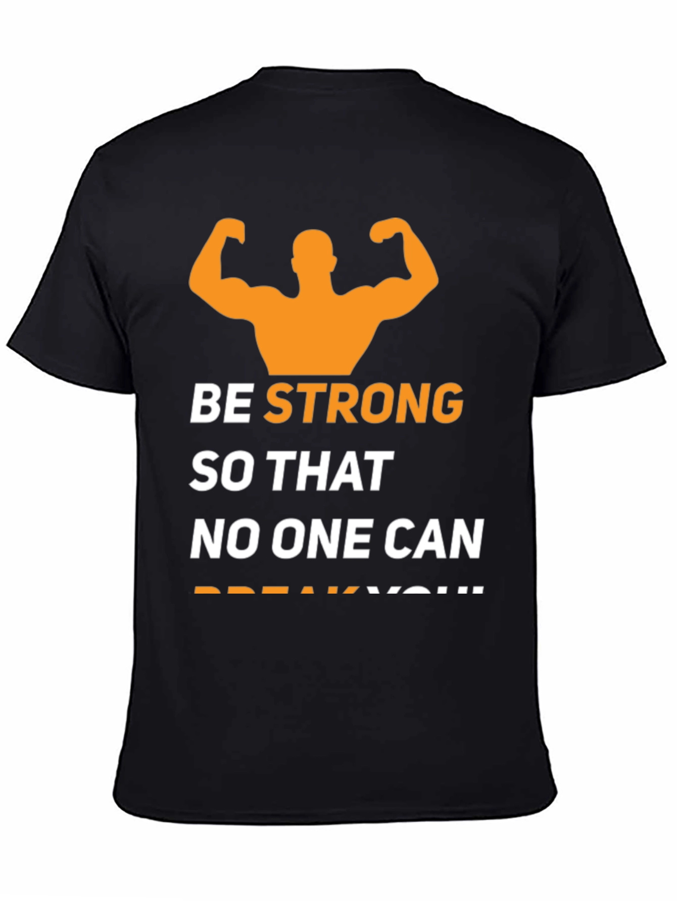 Be Strong T-Shirt
