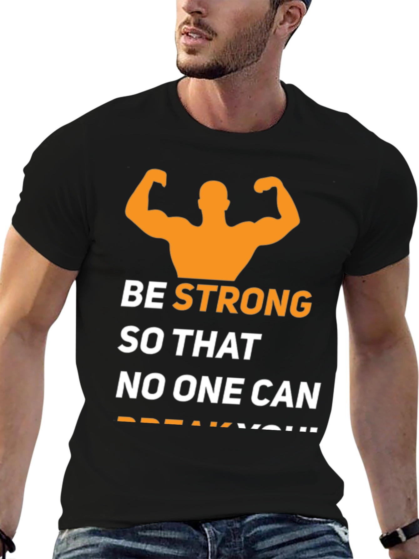 Be Strong T-Shirt