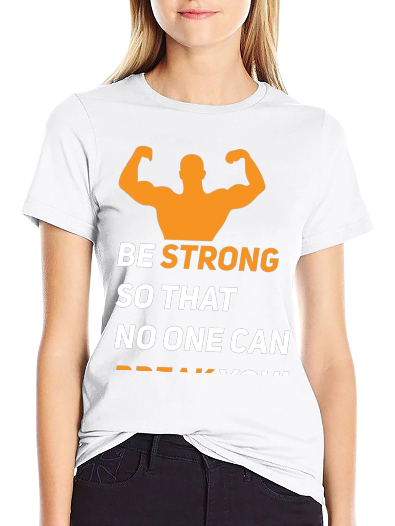 Be Strong T-Shirt