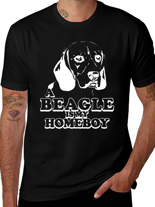 A Beagle is My Homeboy T-Shirt - Funny Dog Lover Tee