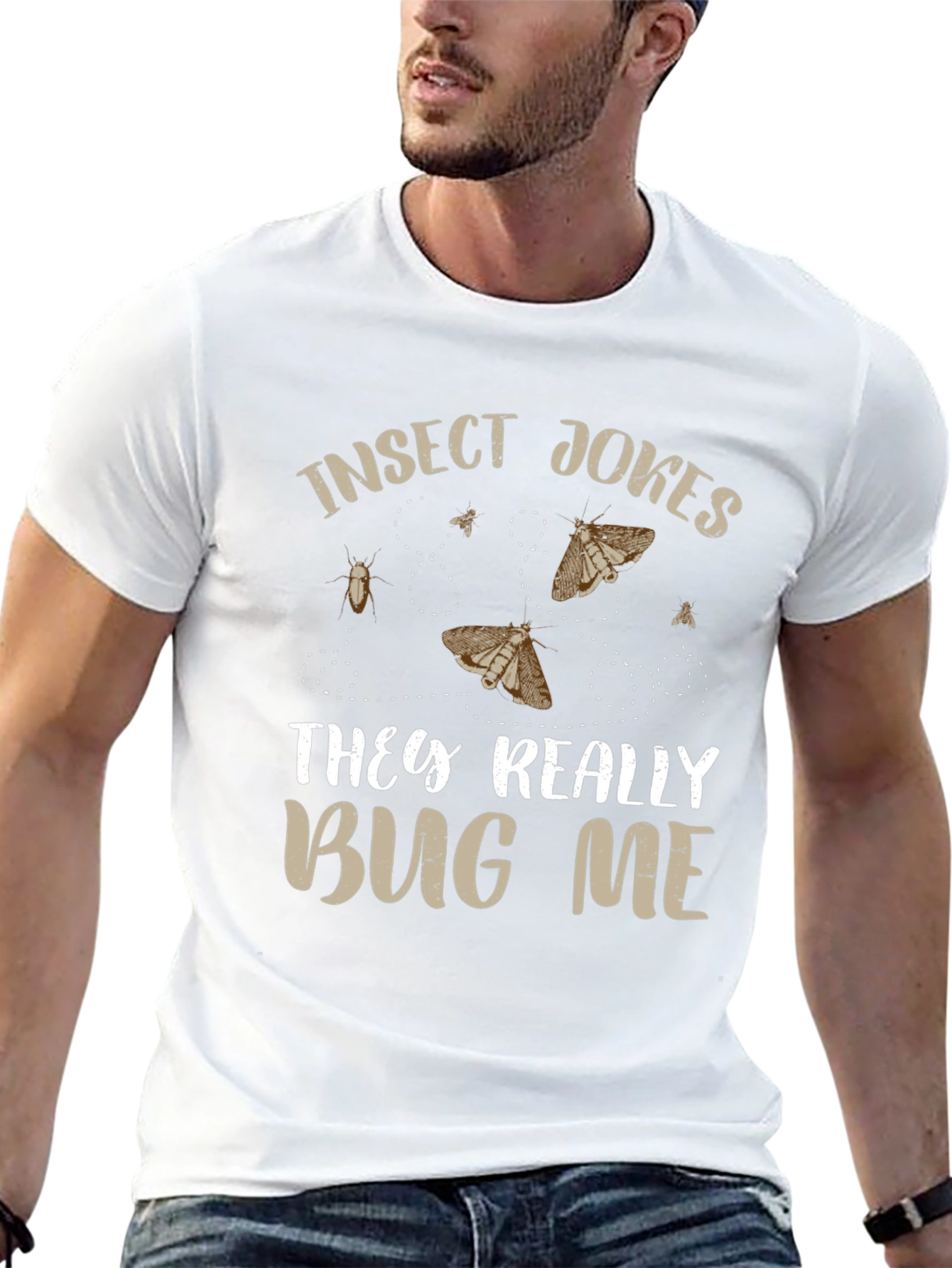 Insect Jokes T-Shirt - They Really Bug Me!