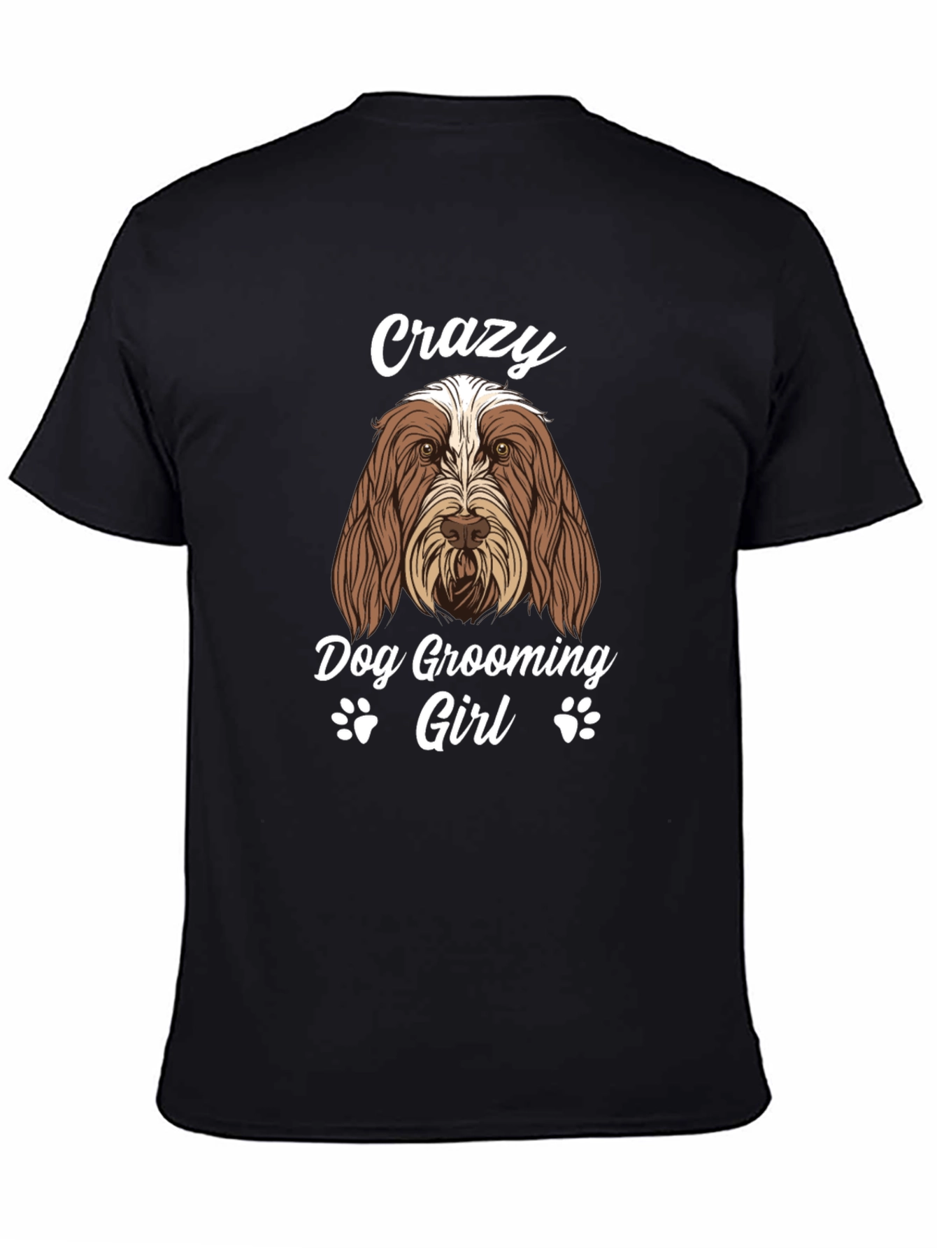 Crazy Dog Grooming Girl T-Shirt