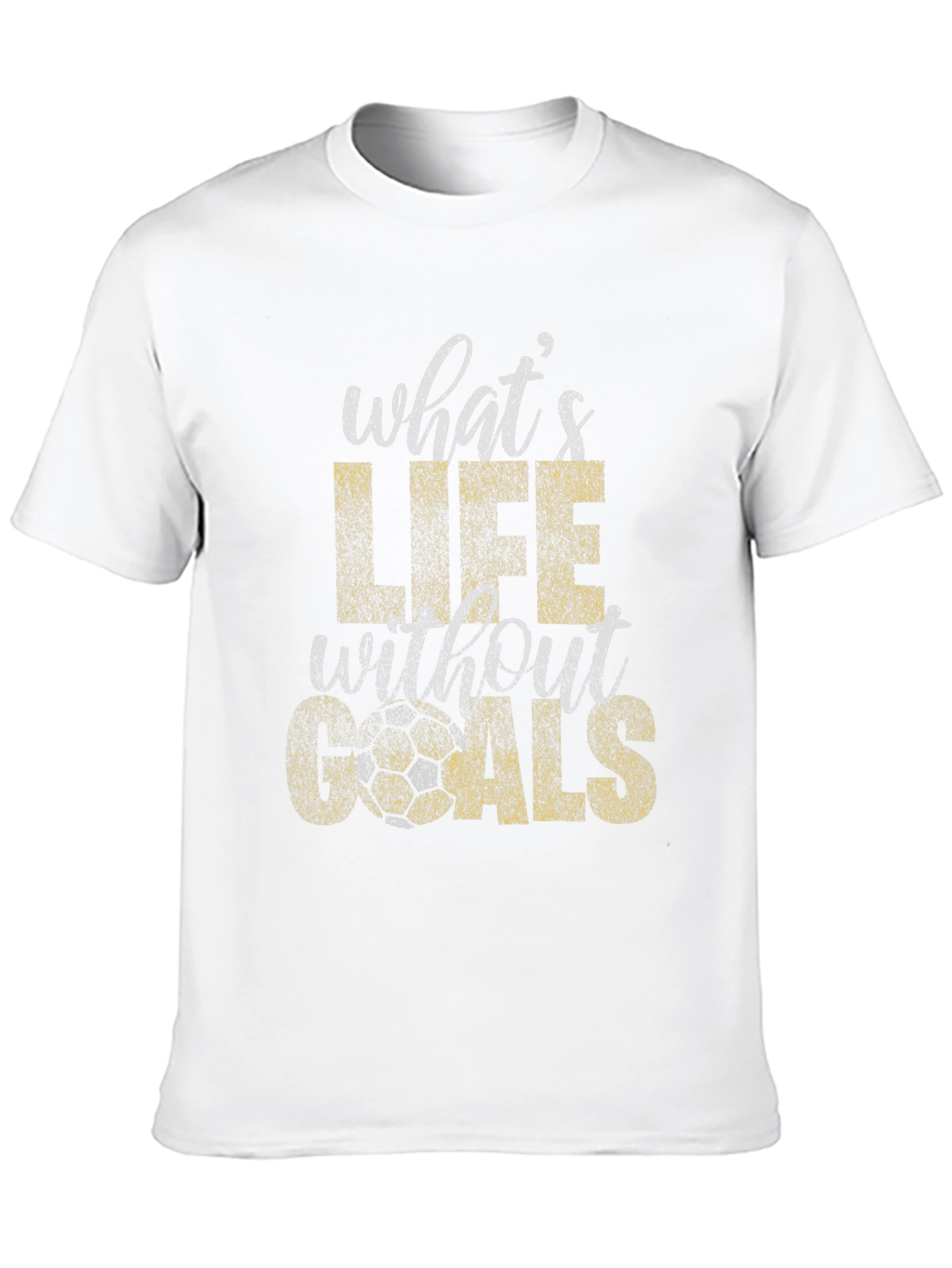 Whats Life Without Goals Soccer Graphic T-Shirt