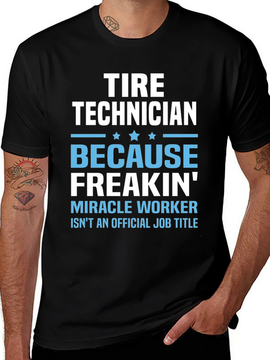 Tire Technician Funny Job Title T-Shirt