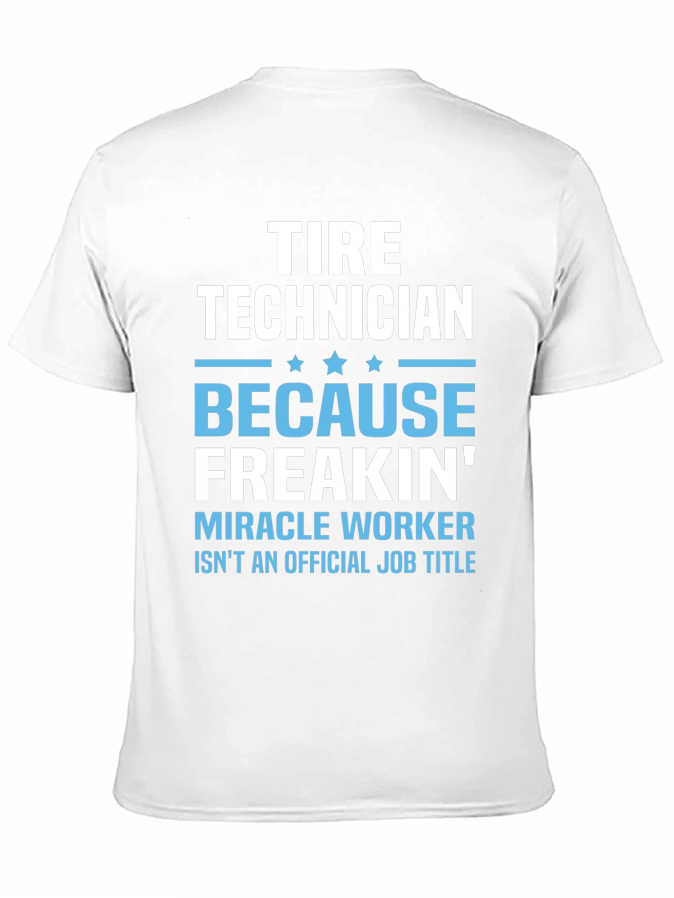 Tire Technician Funny Job Title T-Shirt