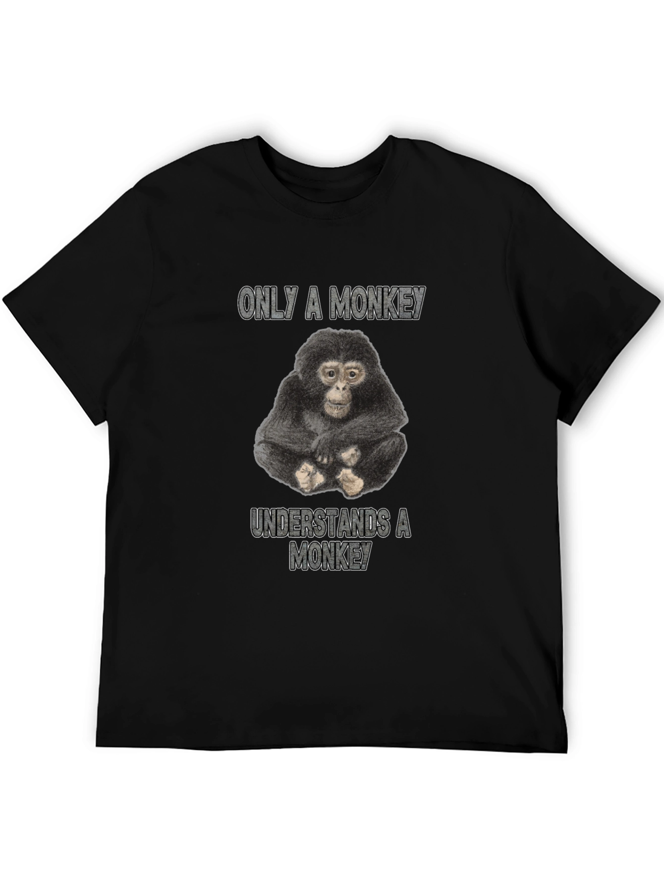 Monkey T-Shirt - Only a Monkey Understands