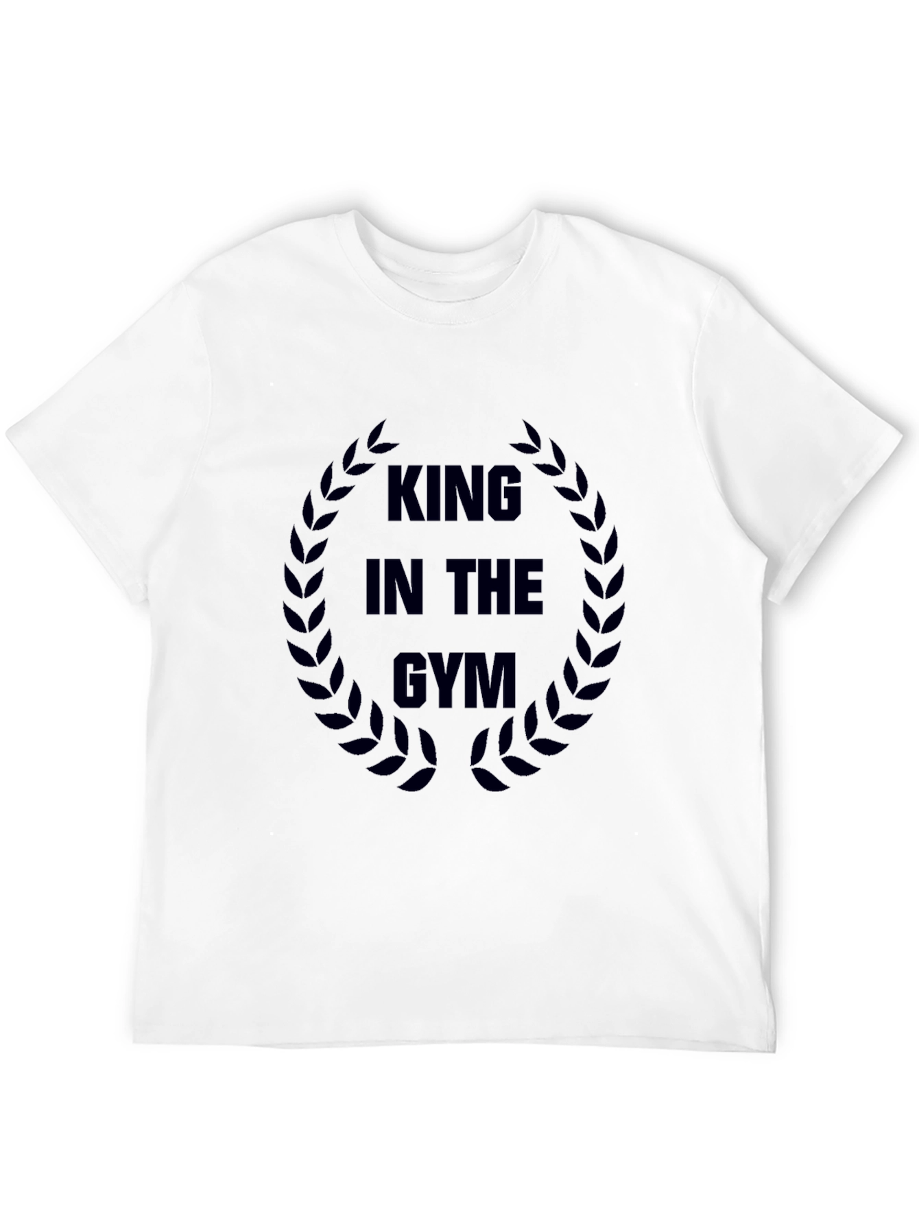 King in The Gym T-Shirt - Workout Motivation