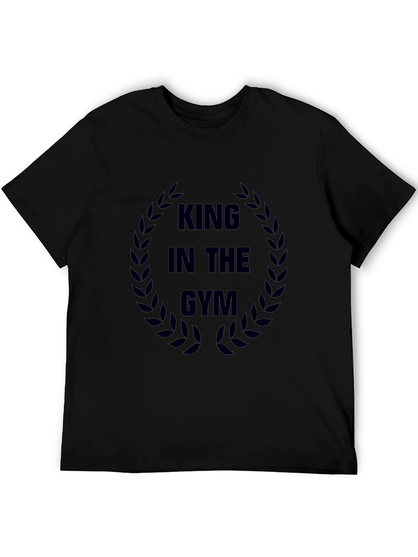 King in The Gym T-Shirt - Workout Motivation