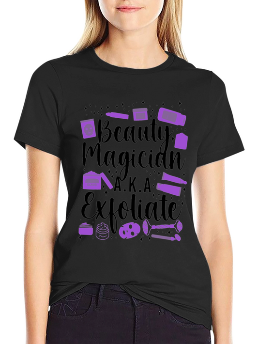 Beauty Magician A.K.A. Exfoliate Black Tee