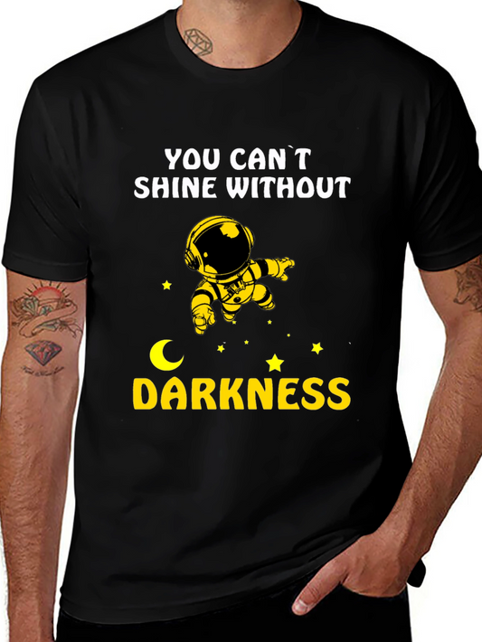 Astronaut Shine Without Darkness Graphic Tee