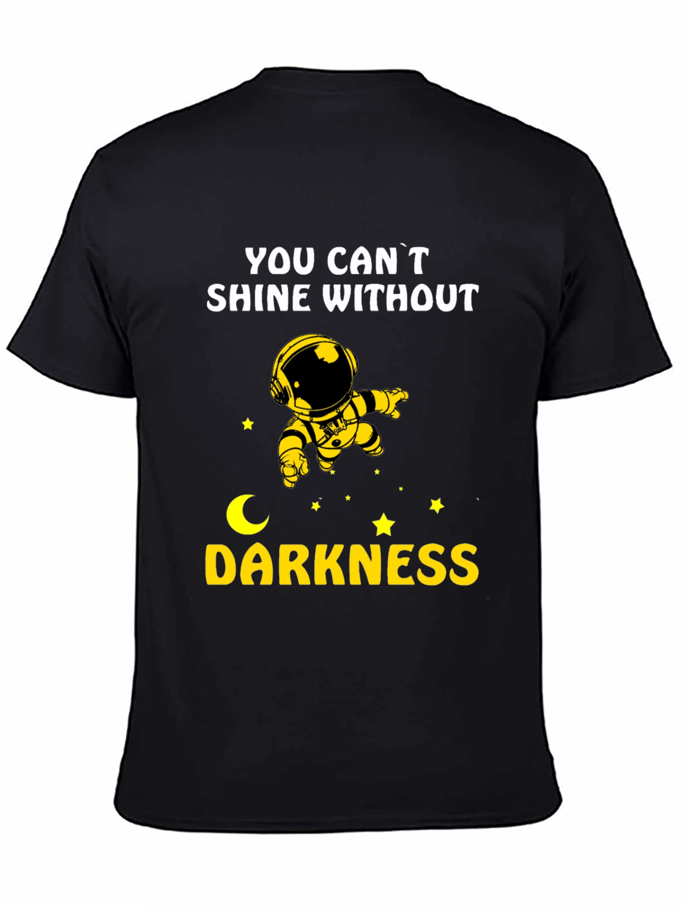 Astronaut Shine Without Darkness Graphic Tee