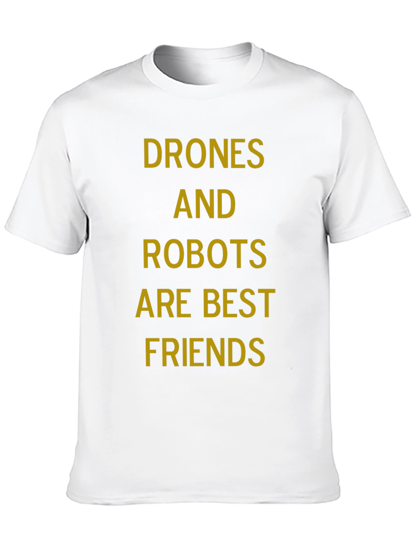 Drones and Robots Best Friends Graphic Tee