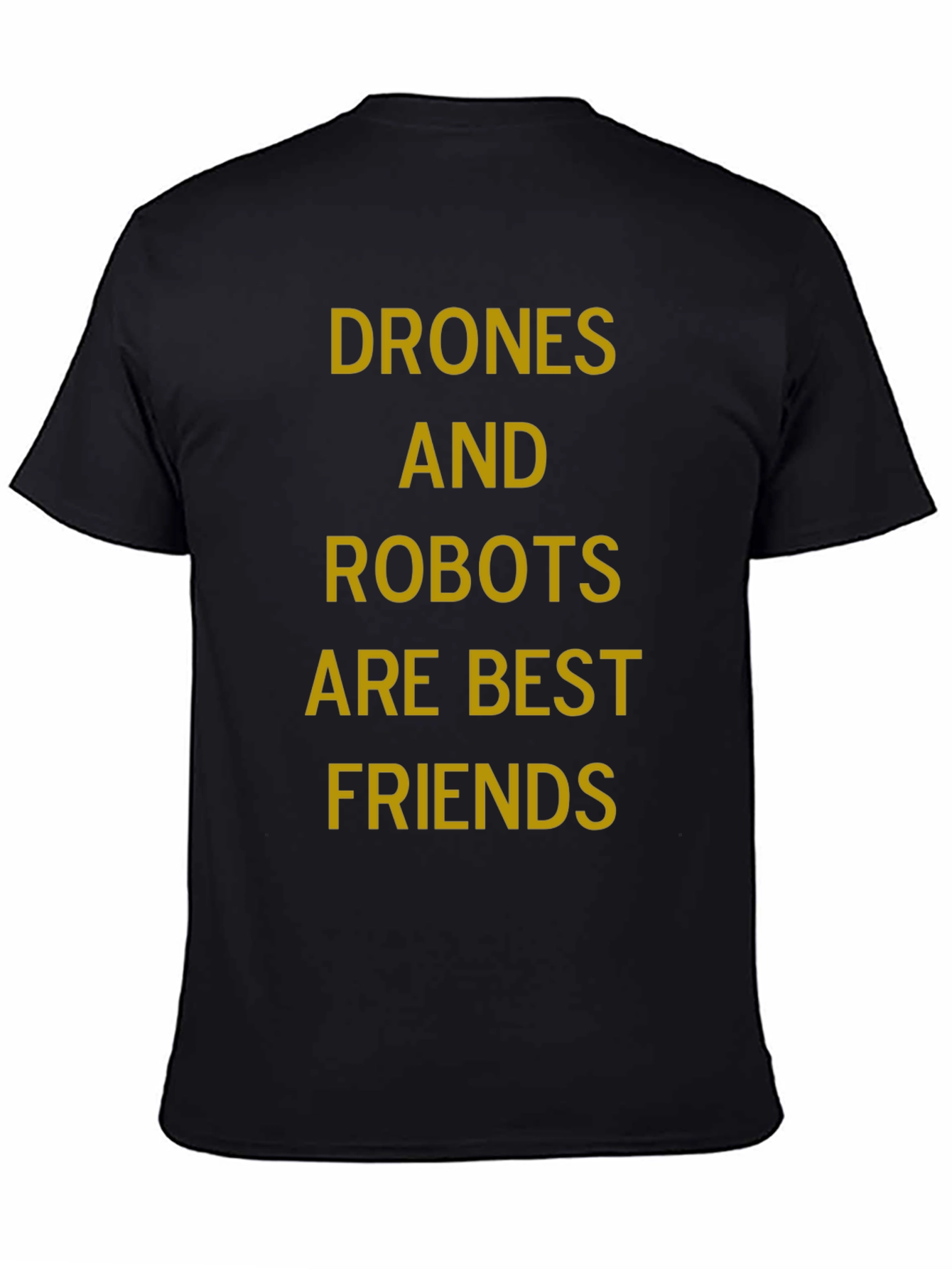 Drones and Robots Best Friends Graphic Tee