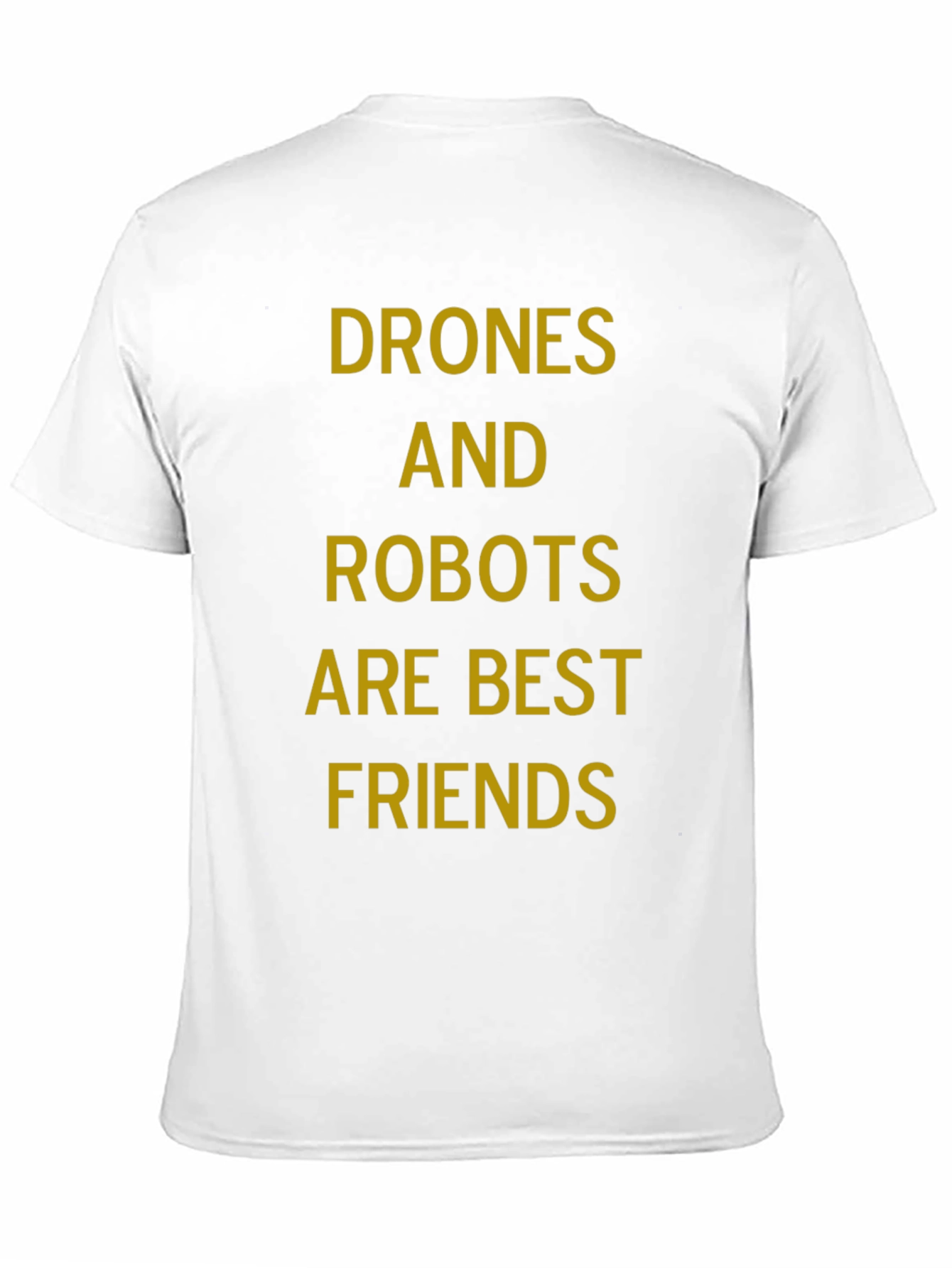 Drones and Robots Best Friends Graphic Tee