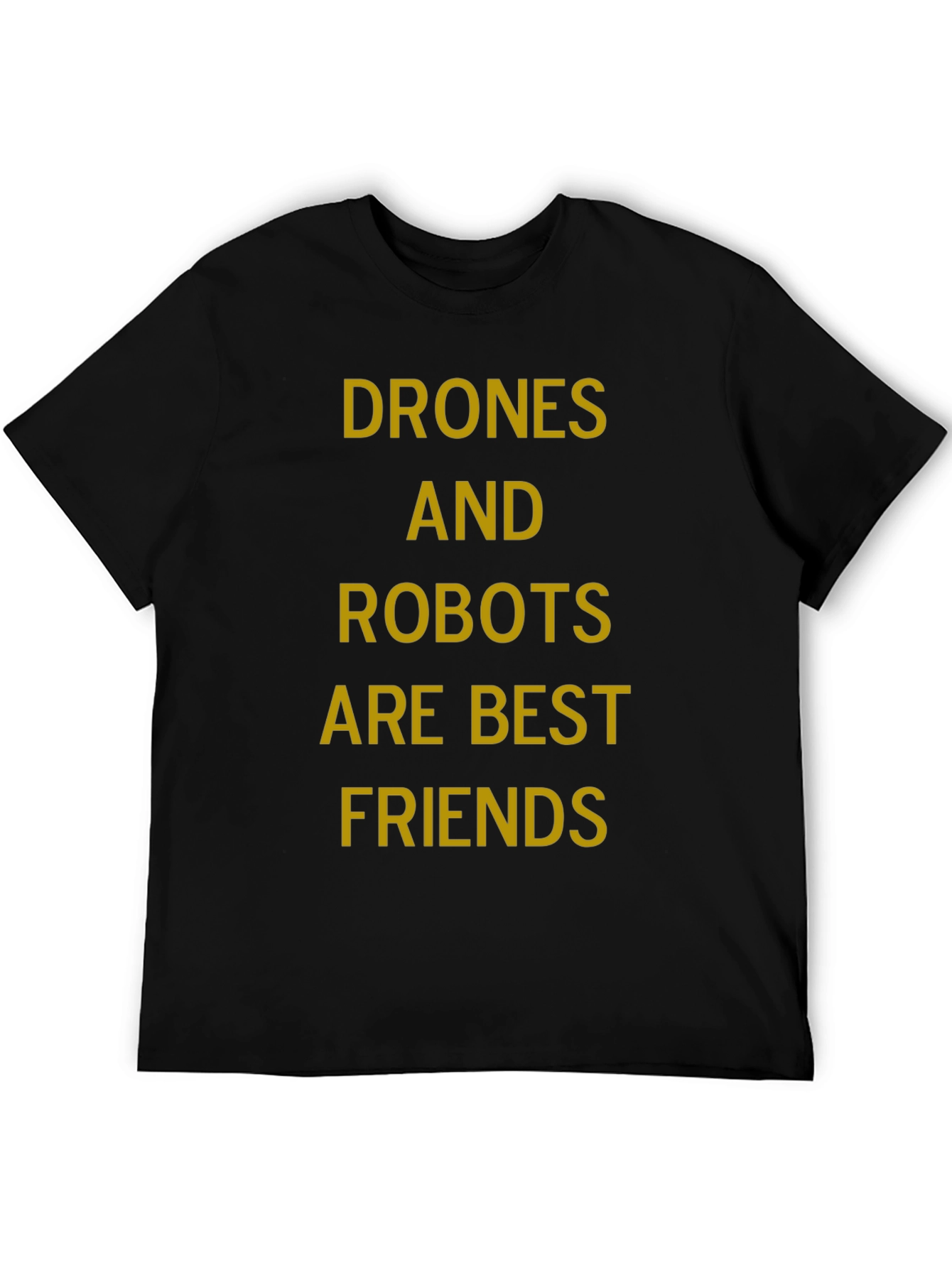 Drones and Robots Best Friends Graphic Tee