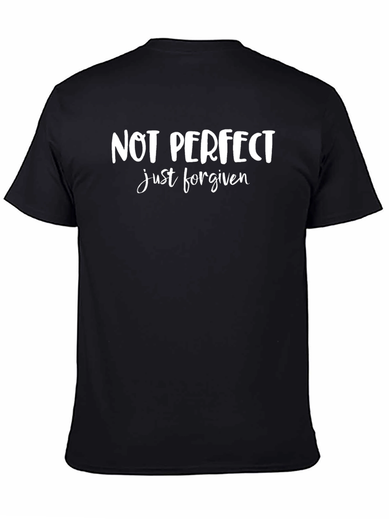 Not Perfect Just Forgiven T-Shirt