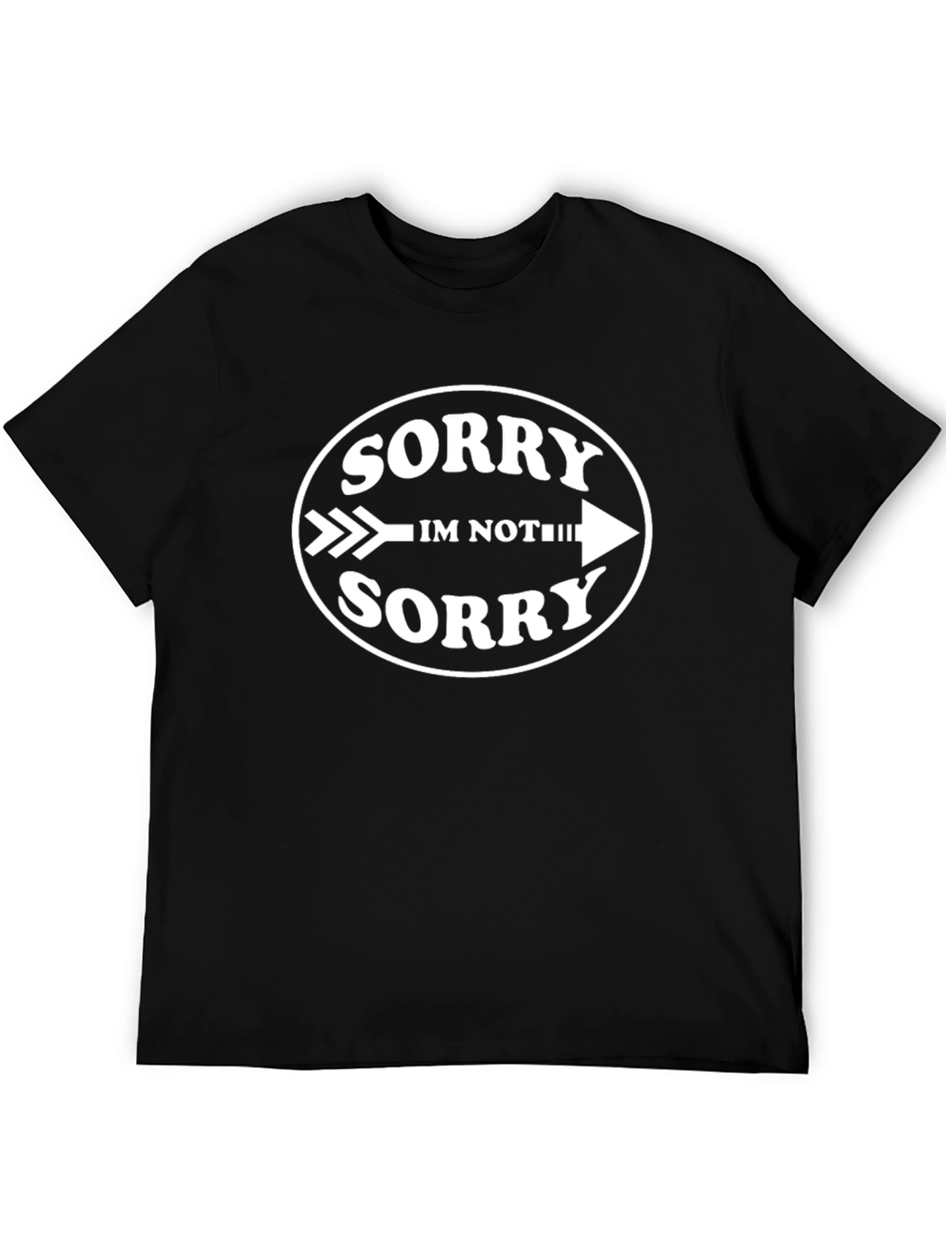 Sorry Im Not Sorry Graphic Novelty T-Shirt