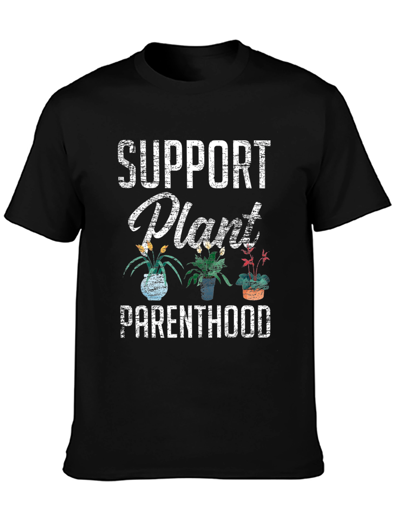 Support Plant Parenthood Graphic T-Shirt