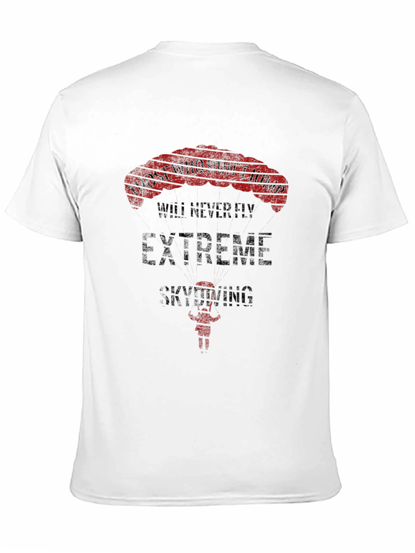 Extreme Skydiving T-Shirt - Jump and Fly