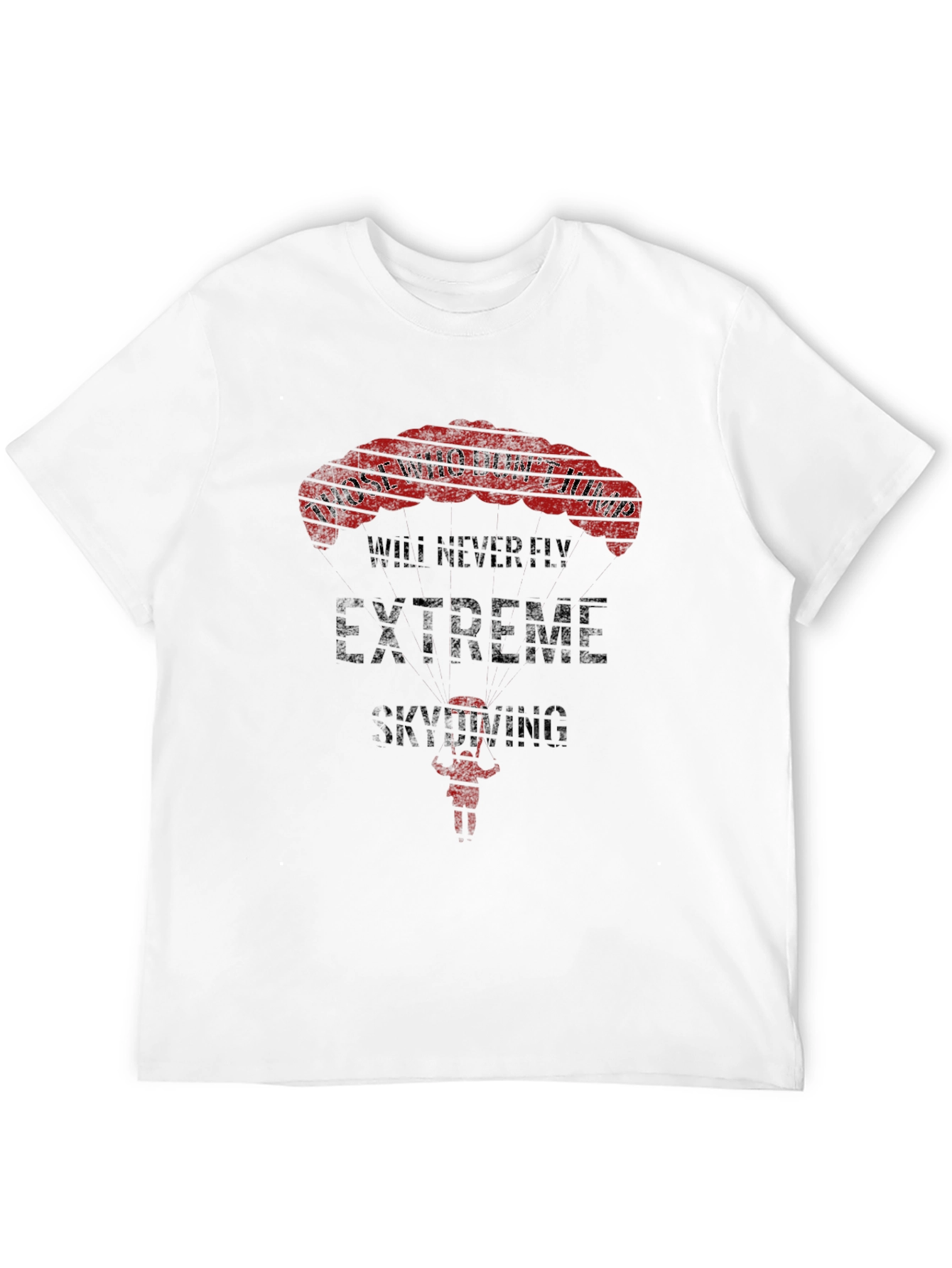 Extreme Skydiving T-Shirt - Jump and Fly