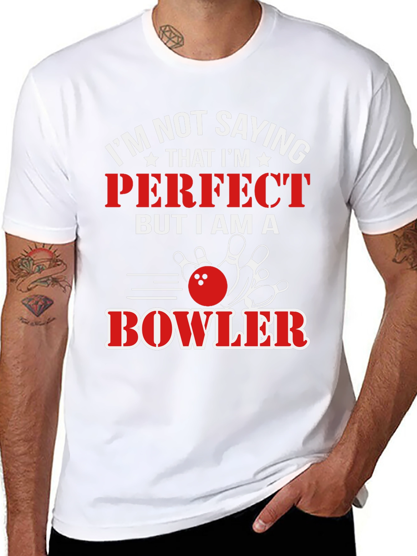 Funny Bowler T-Shirt - Im Not Saying Im Perfect