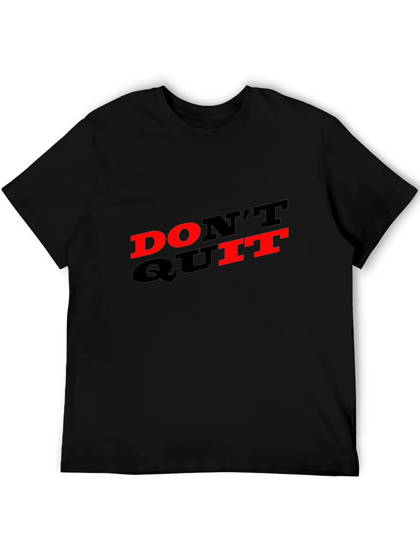 Motivational Dont Quit Graphic Tee