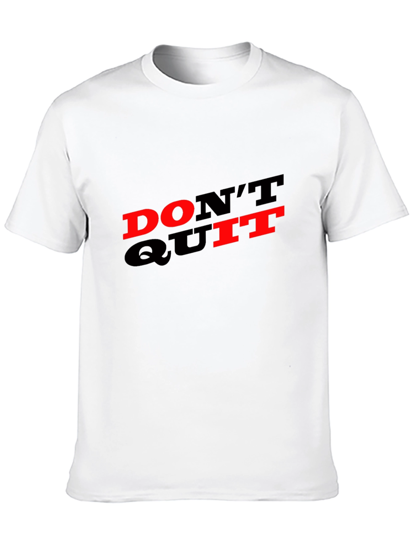 Motivational Dont Quit Graphic Tee