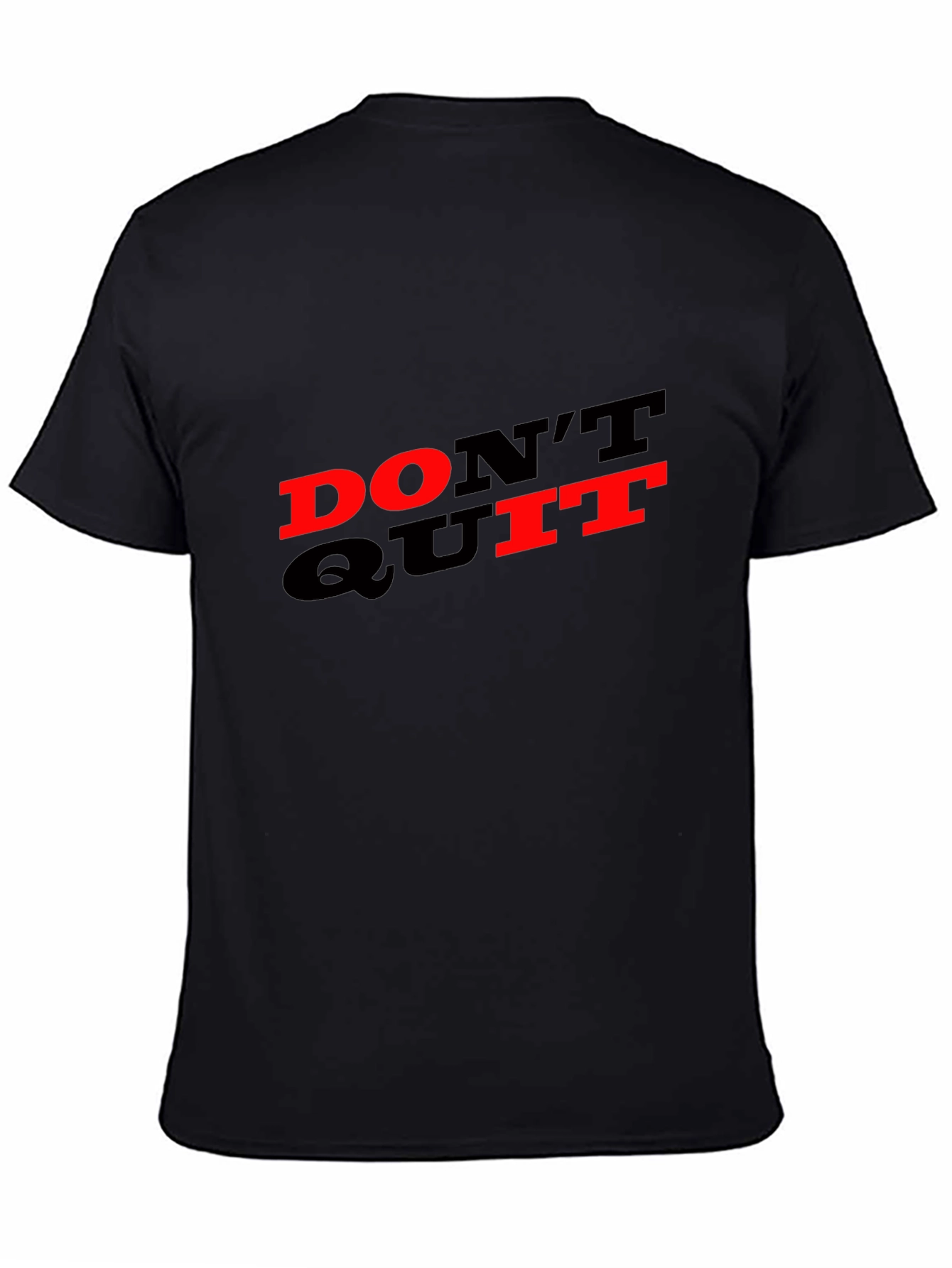 Motivational Dont Quit Graphic Tee