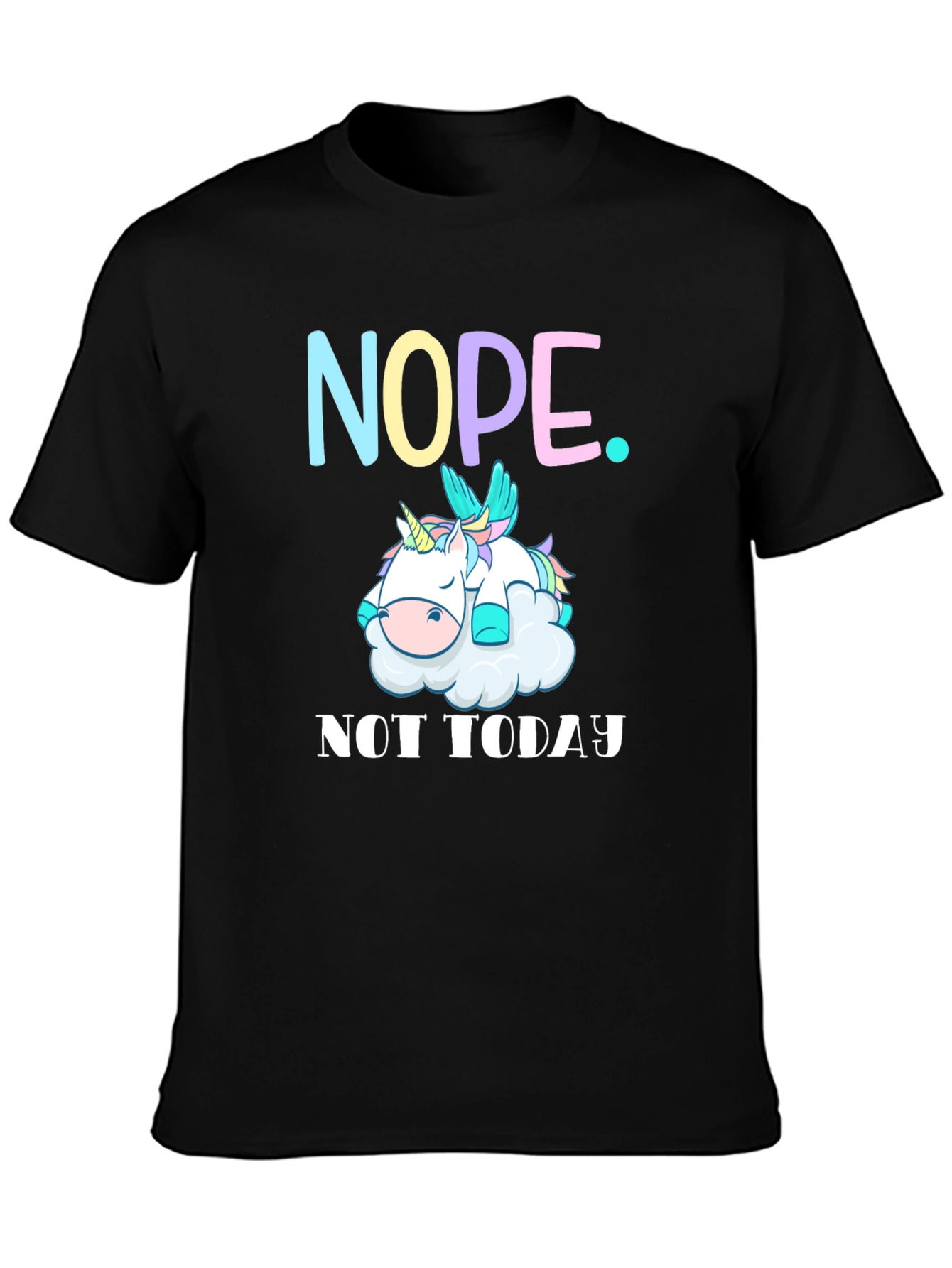 Nope Not Today Unicorn Graphic Tee