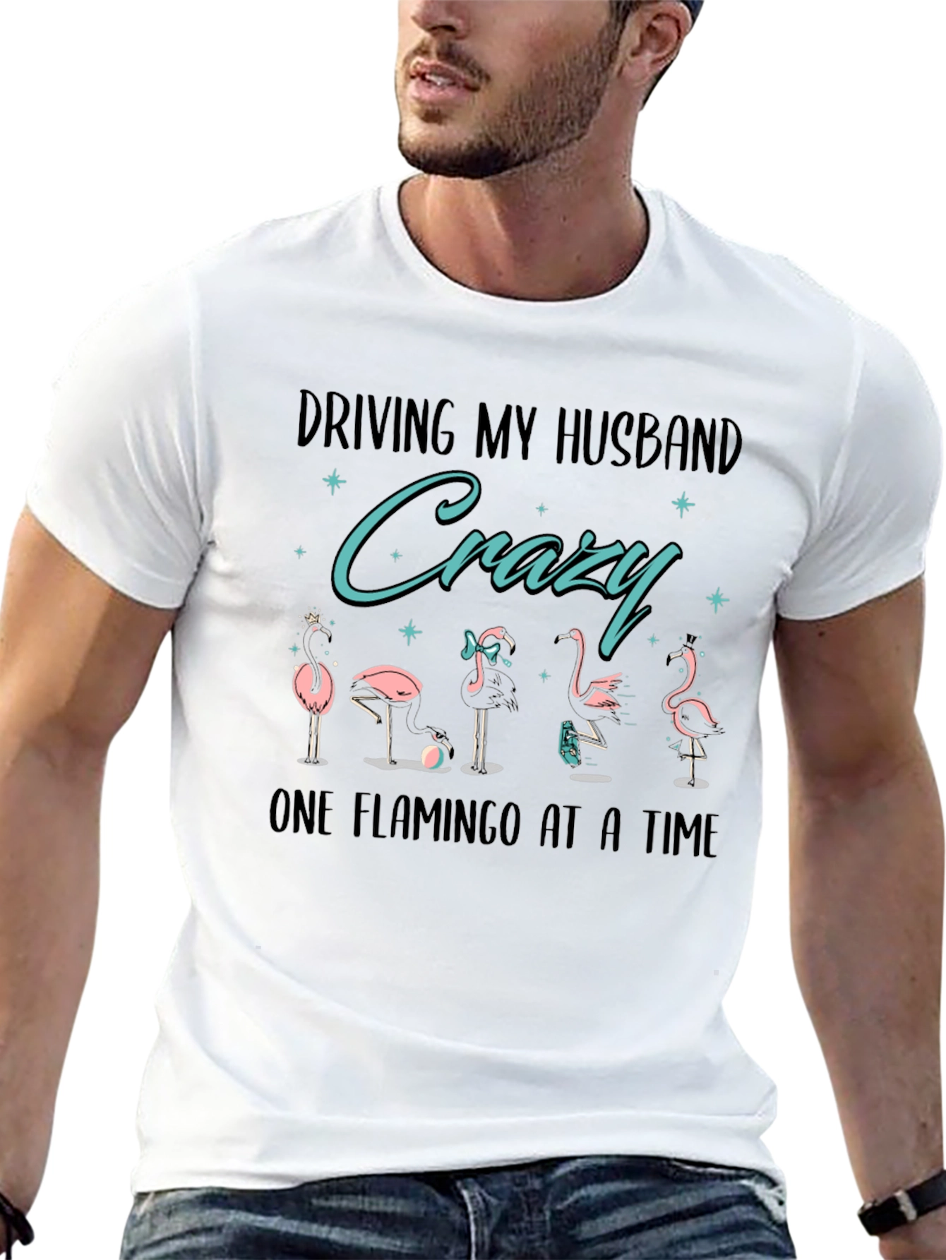 Driving My Husband Crazy Flamingo T-Shirt