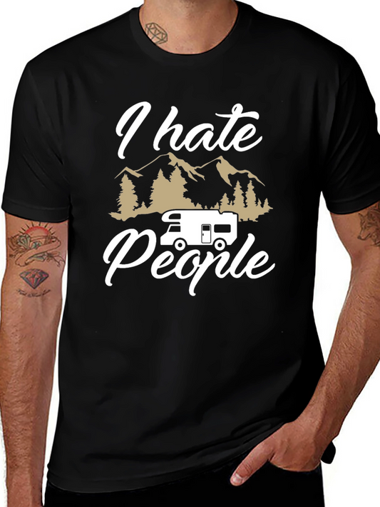 I Hate People Camper T-Shirt