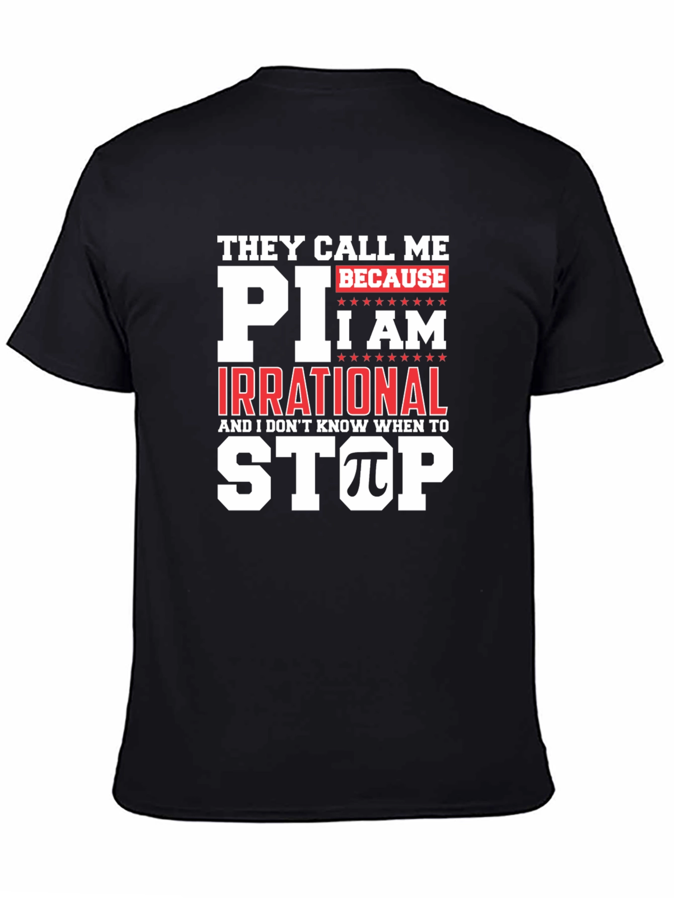 Funny Pi Day T-Shirt - They Call Me Pi
