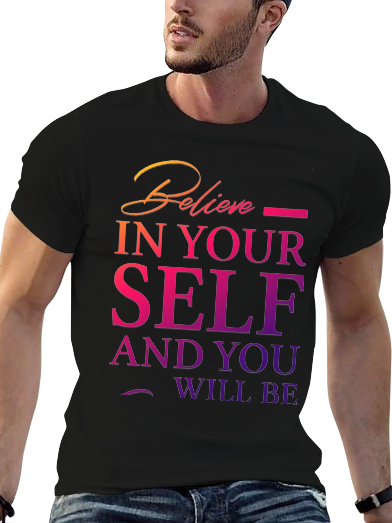 Believe In Yourself Graphic T-Shirt