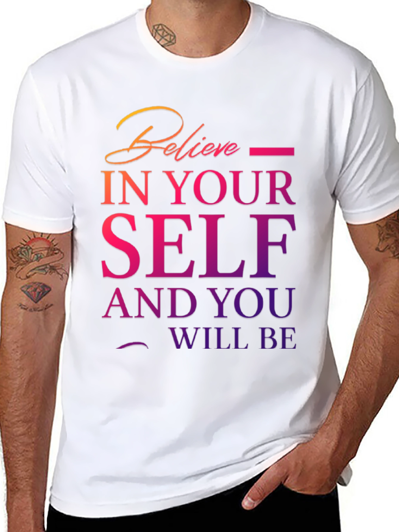 Believe In Yourself Graphic T-Shirt