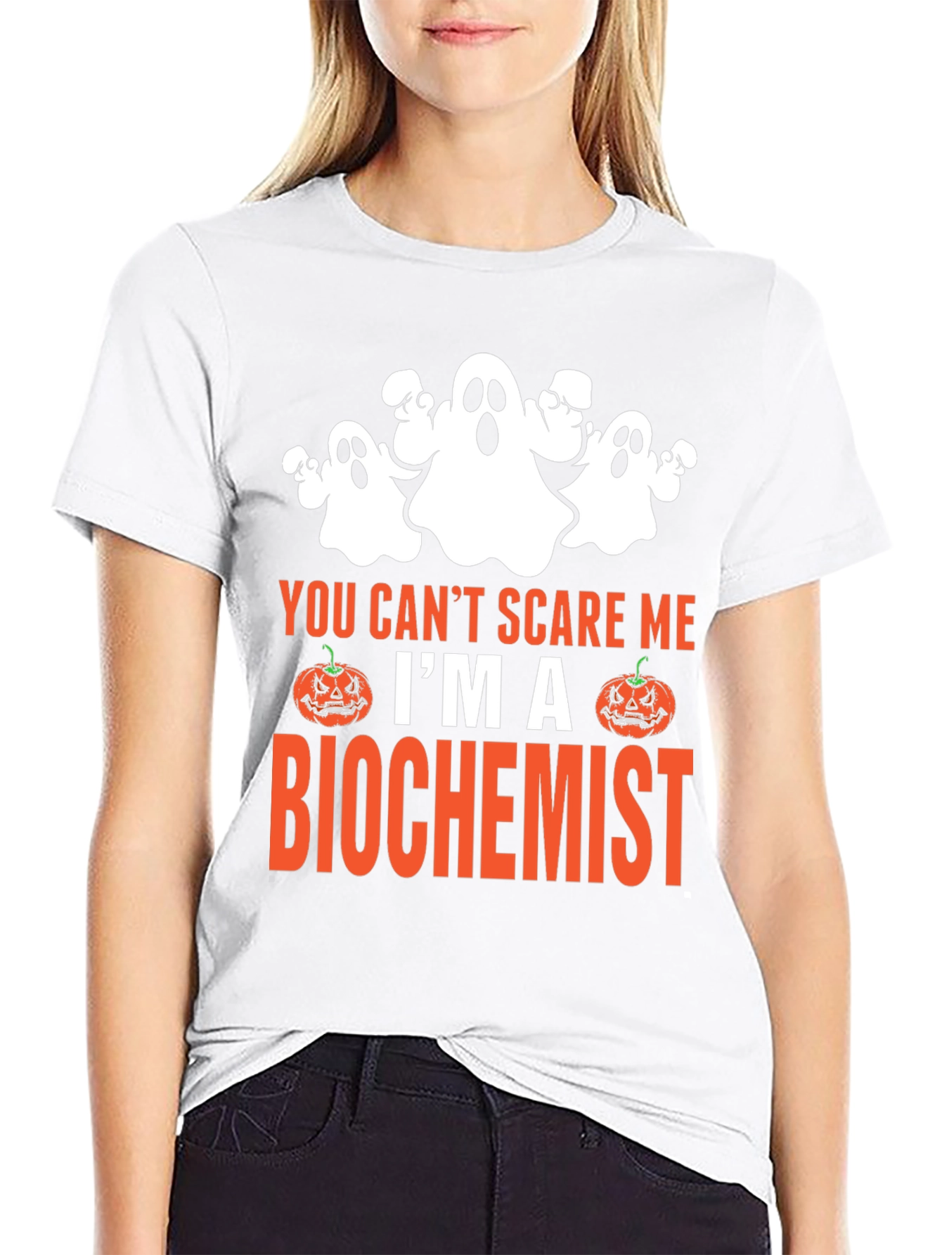 Biochemist Halloween T-Shirt - You Cant Scare Me