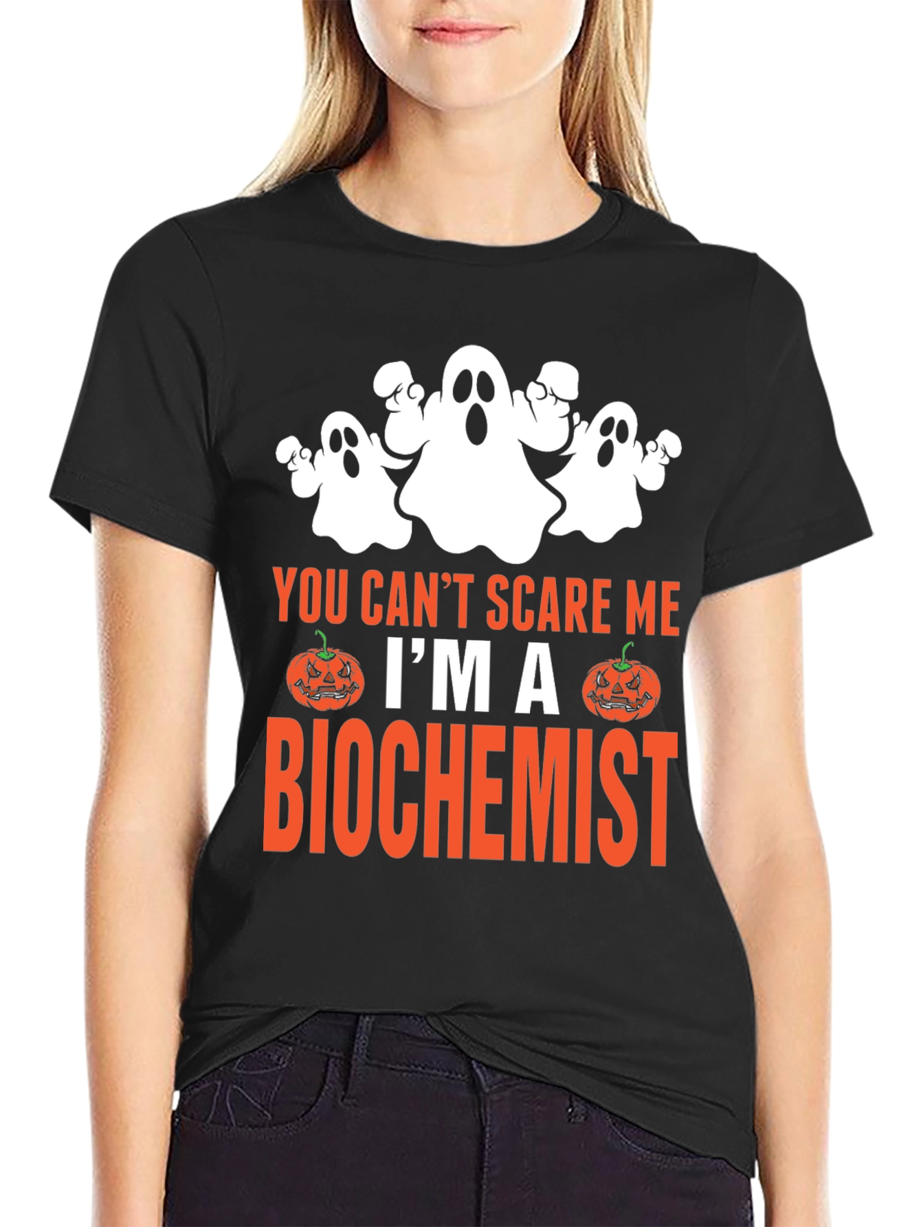 Biochemist Halloween T-Shirt - You Cant Scare Me