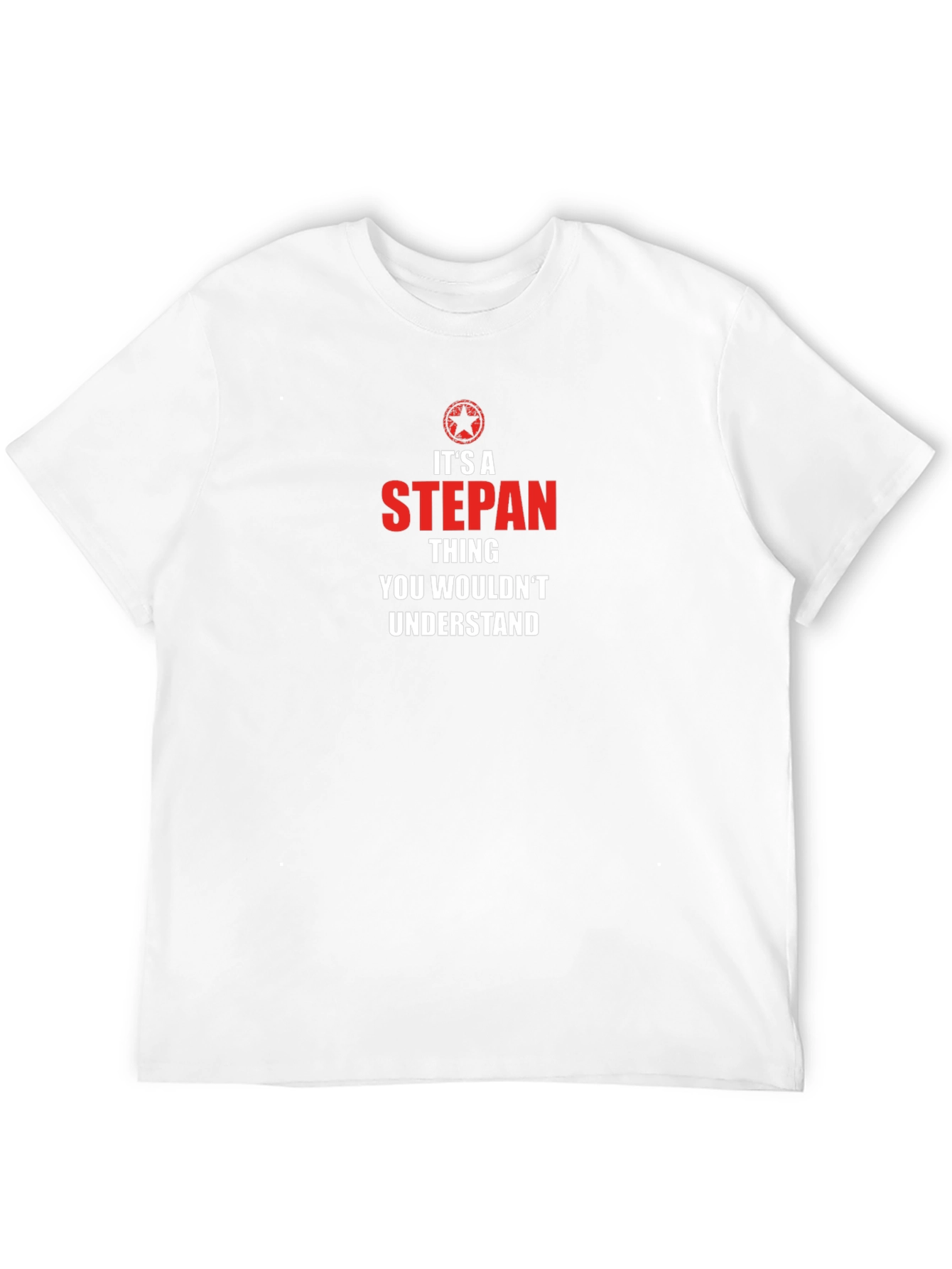Its a Stepan Thing T-Shirt