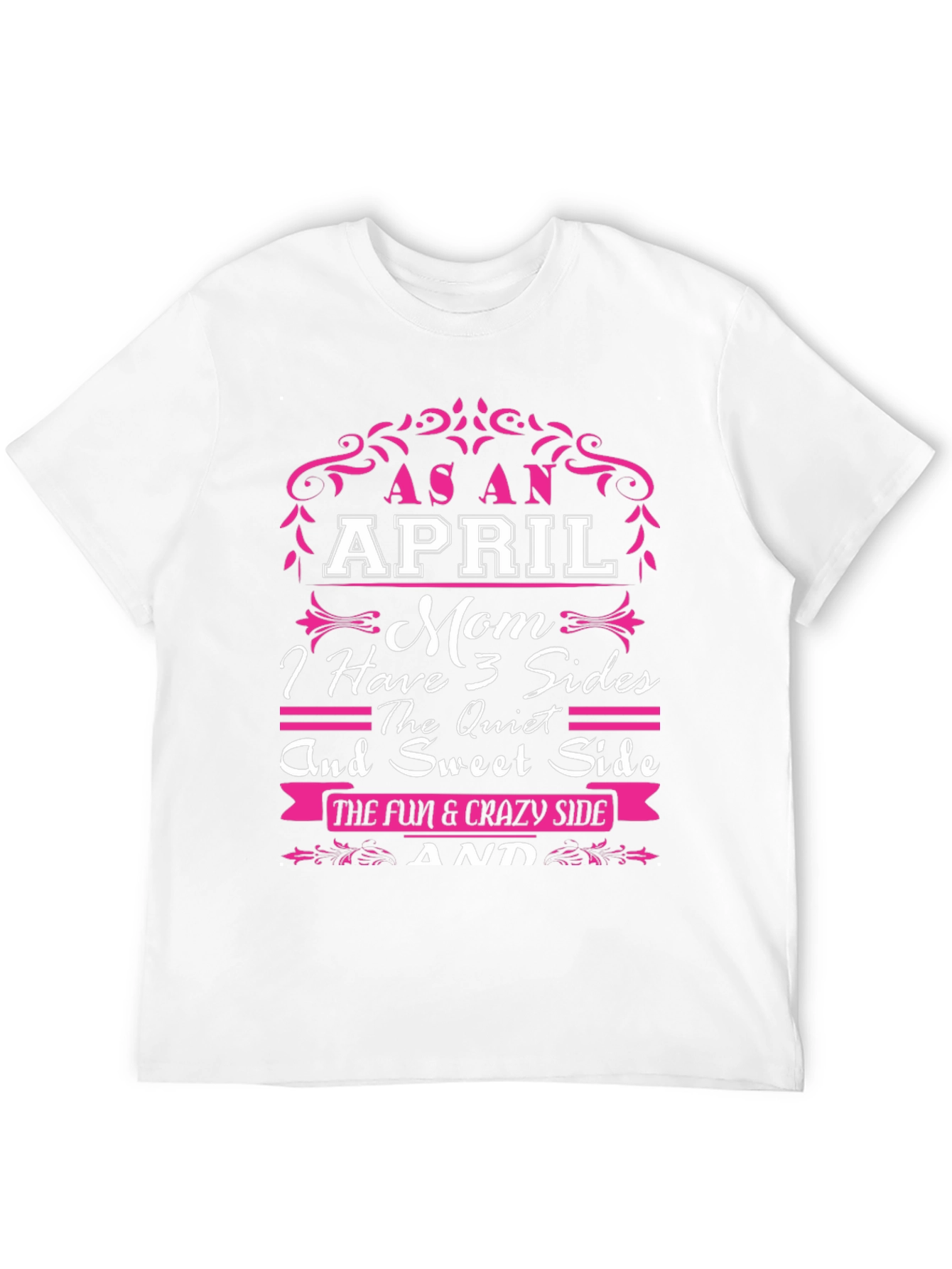 As An April Mom T-Shirt