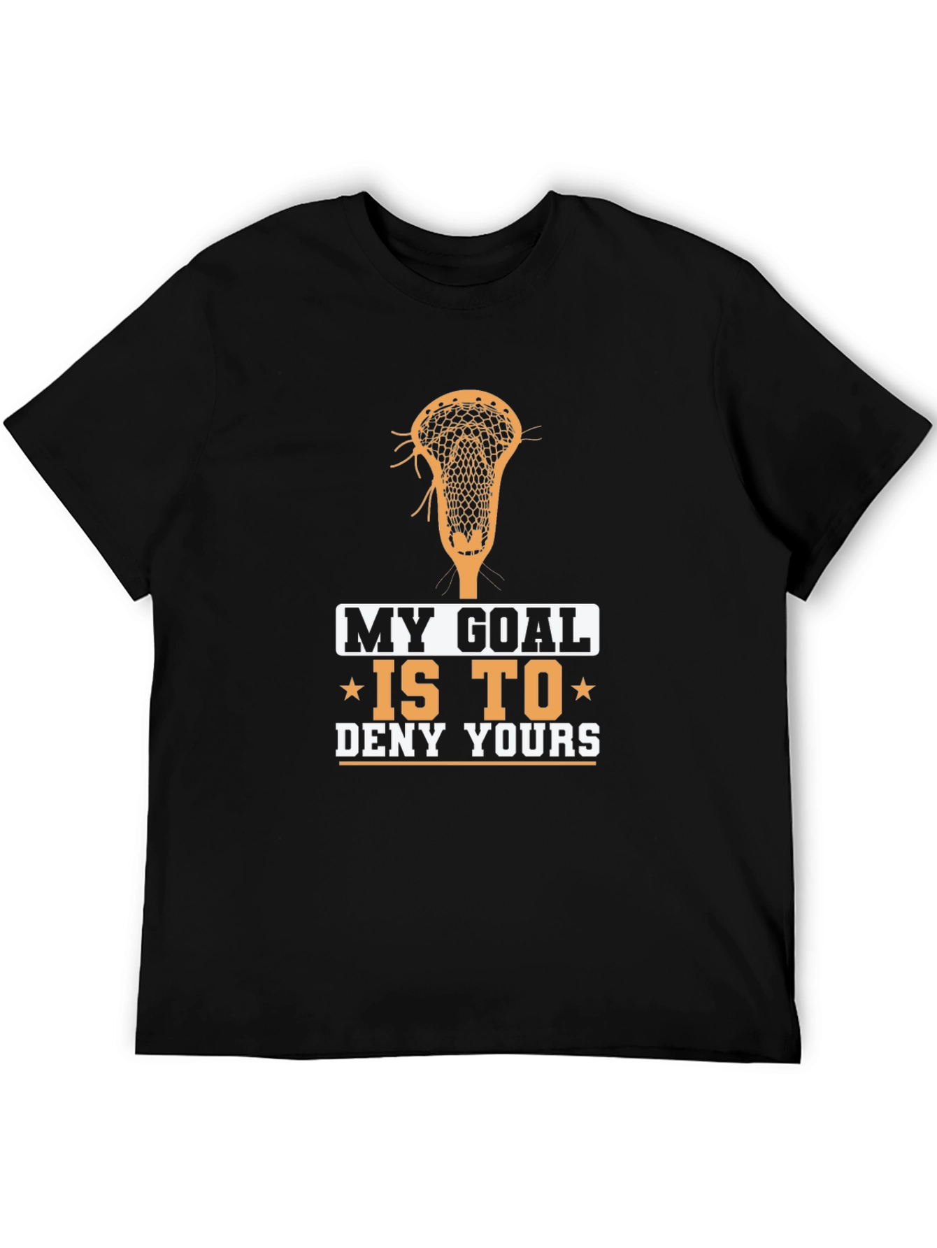 Lacrosse Goal T-Shirt - Deny Yours!